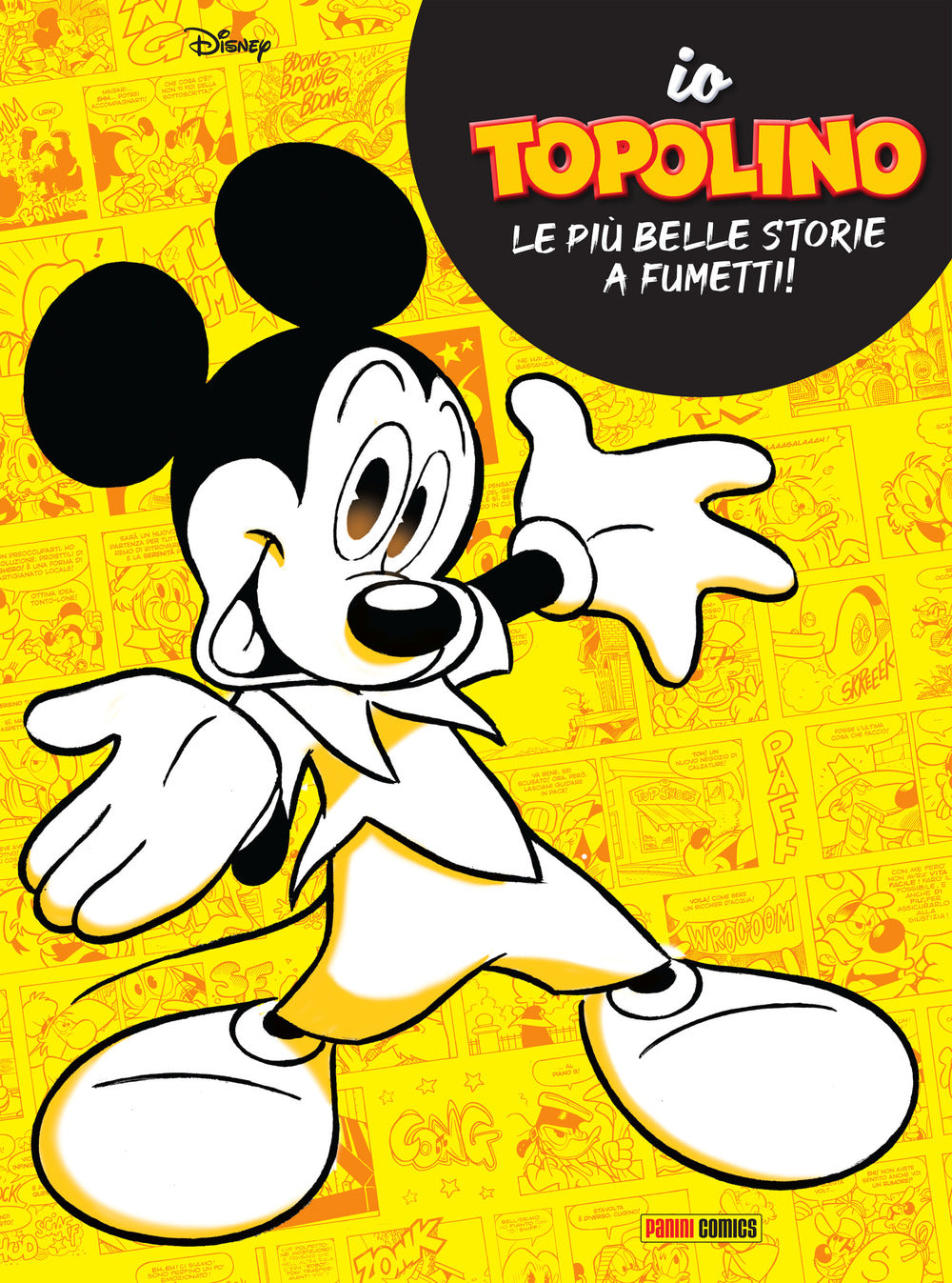 Io Topolino. Le più belle storie a fumetti!.