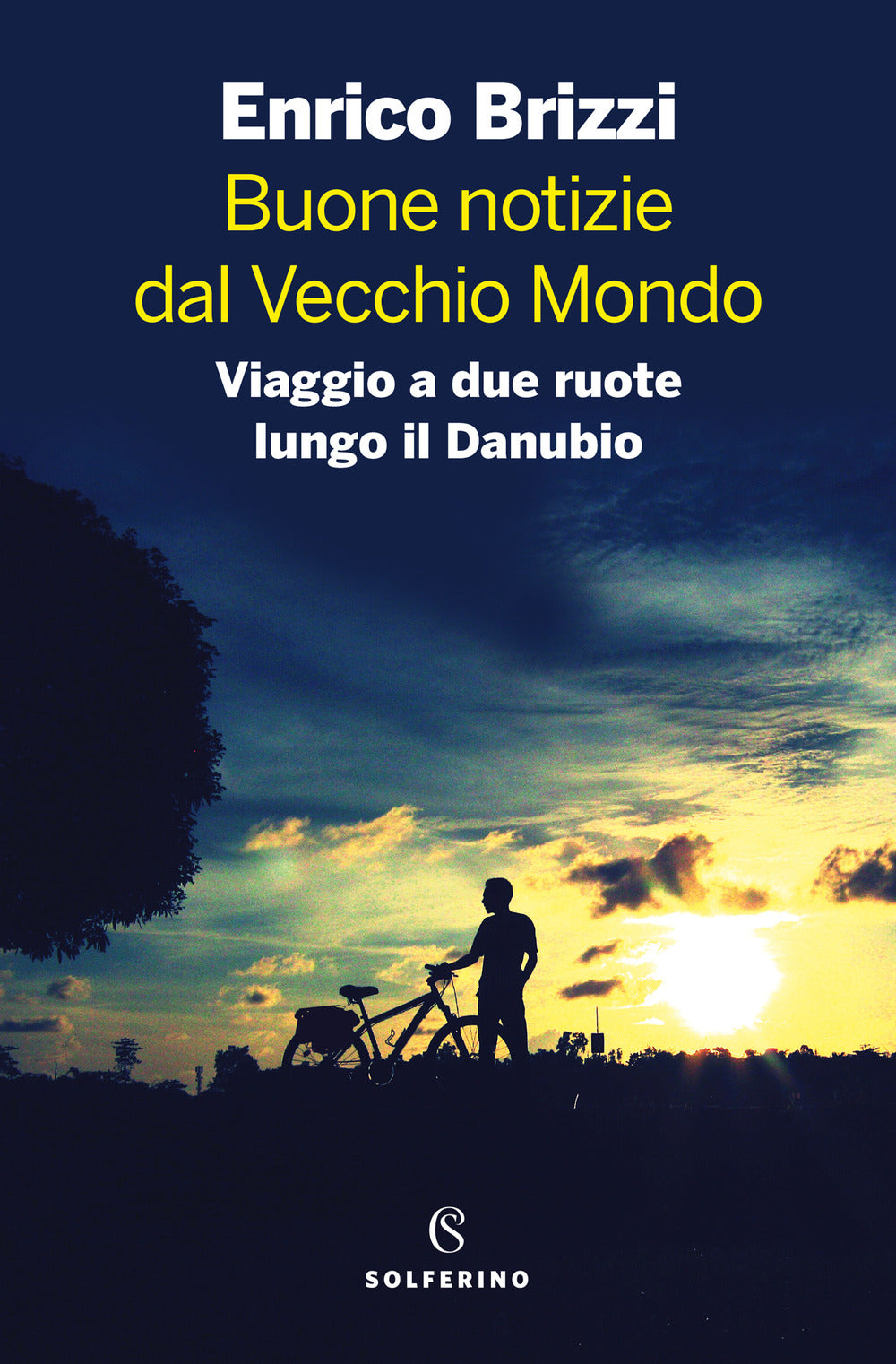 Buone notizie dal Vecchio Mondo. Viaggio a due ruote lungo il Danubio.