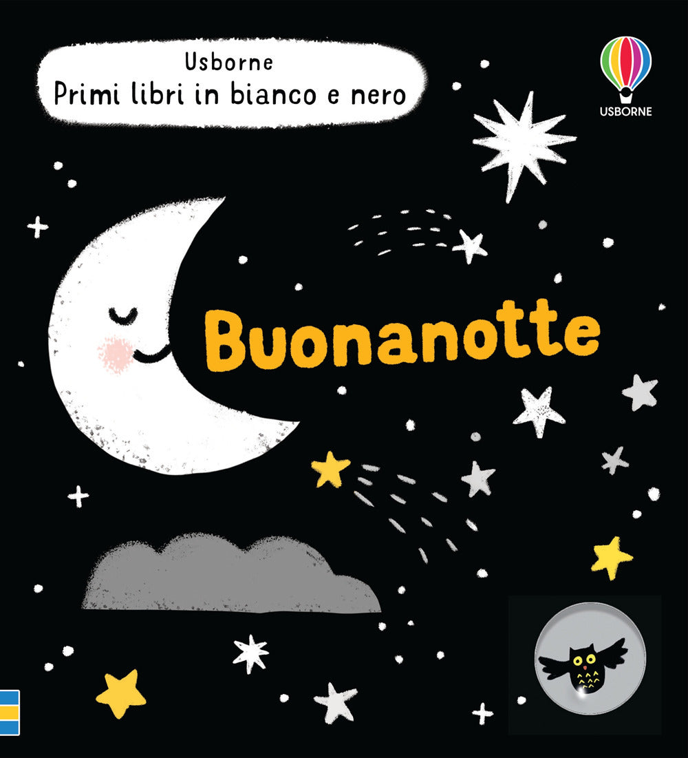 Buonanotte. Primi libri in bianco e nero. Ediz. illustrata.