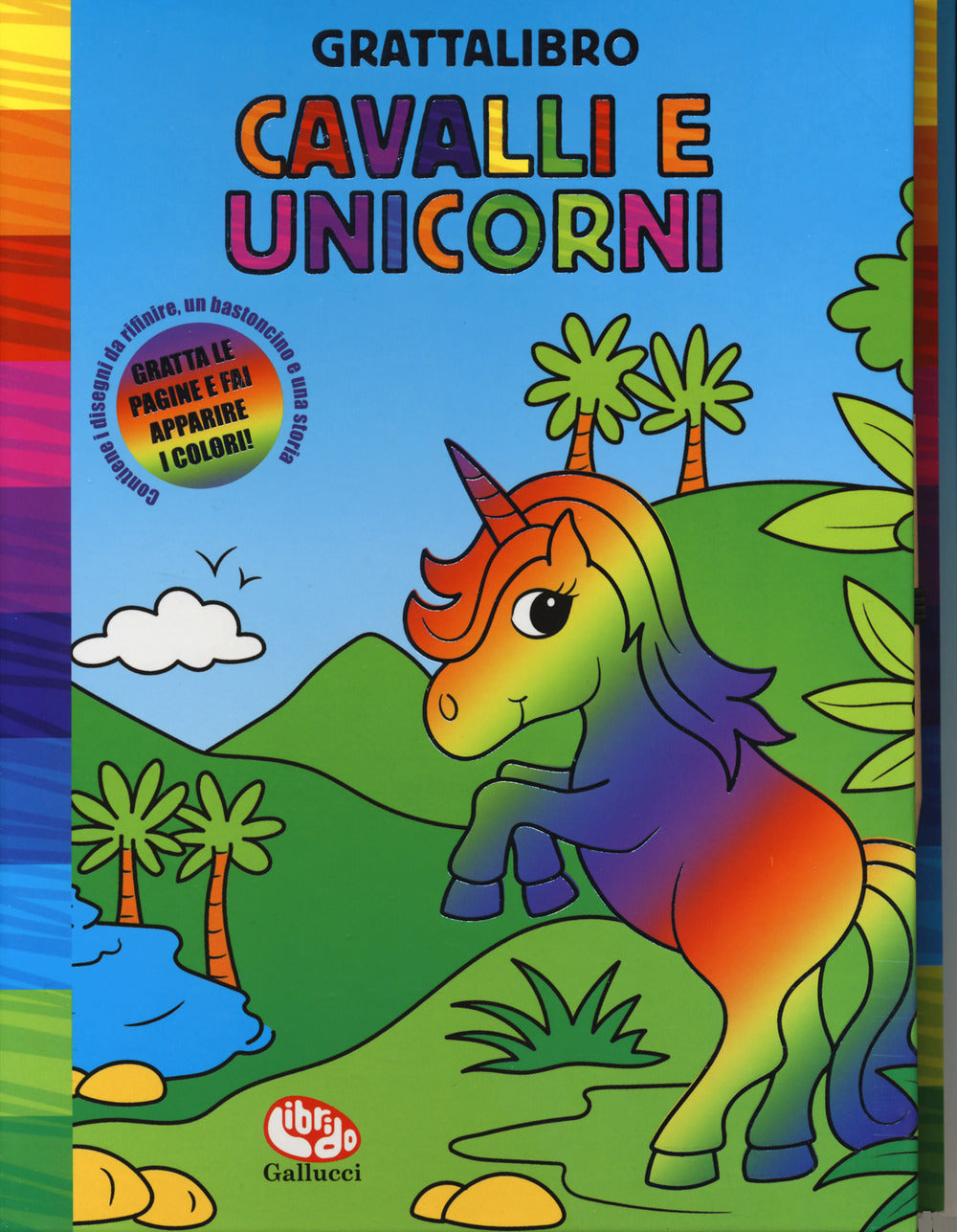 Cavalli e unicorni. Grattalibro. Ediz. a spirale.