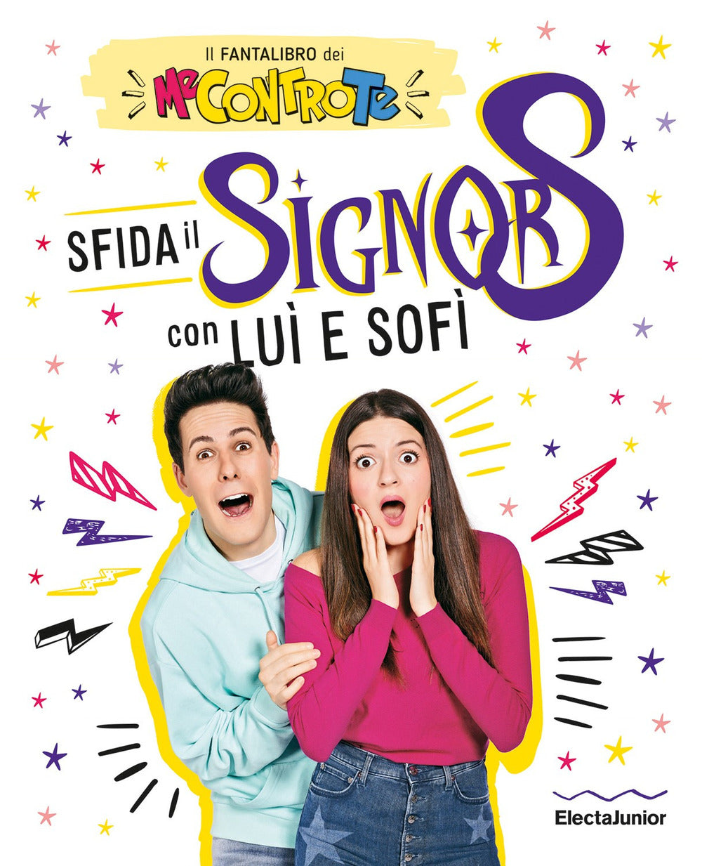 Sfida il Signor S con Luì e Sofì. Il fantalibro dei Me contro Te.