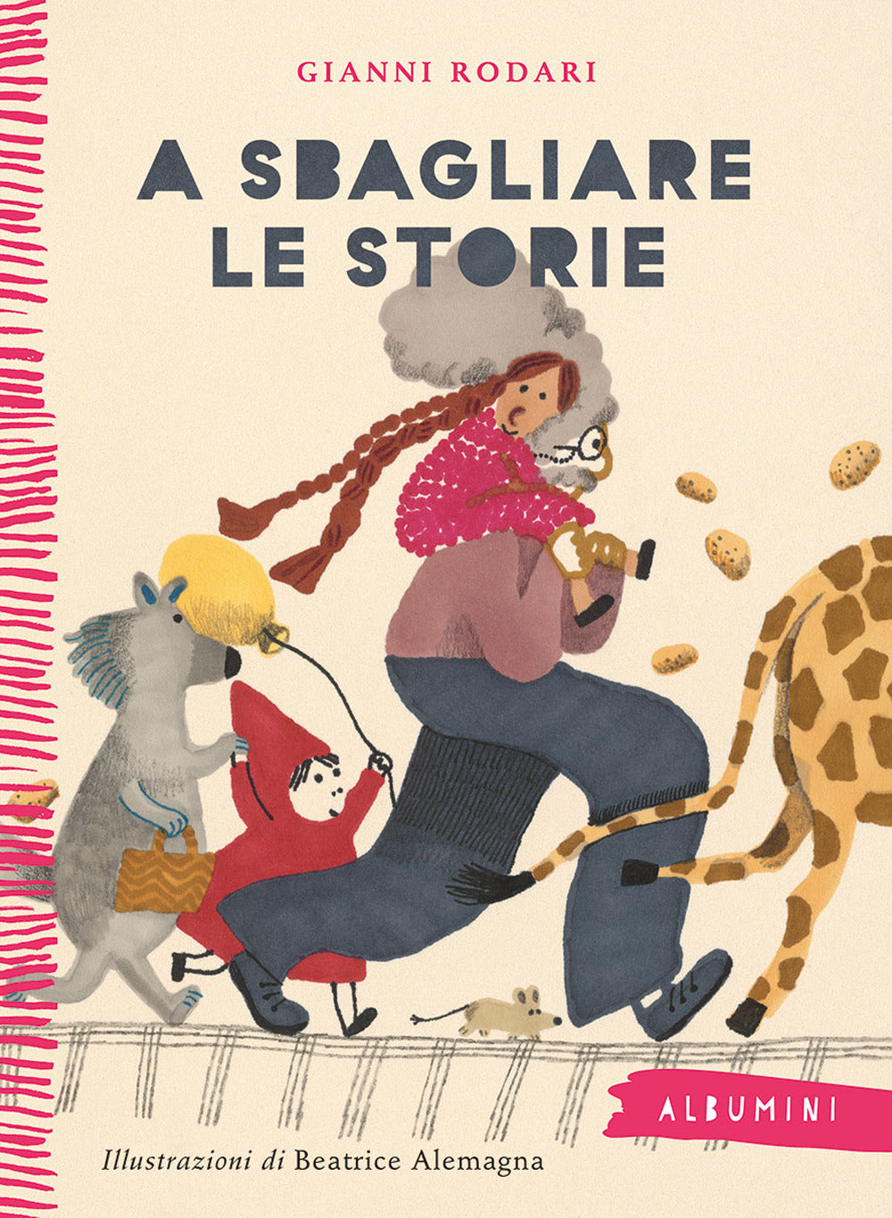 A sbagliare le storie. Ediz. a colori