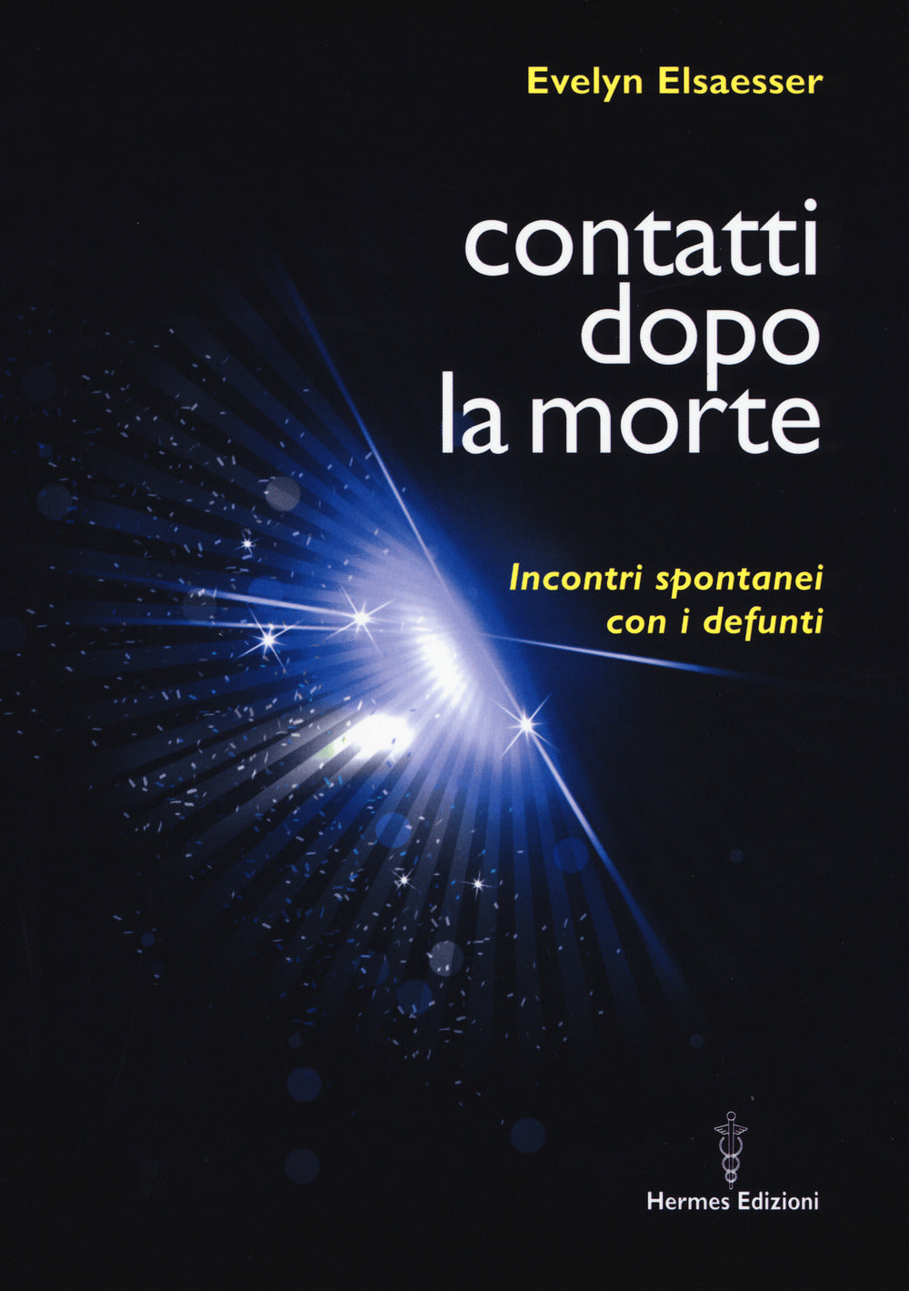 Contatti dopo la morte. Incontri spontanei con i defunti.