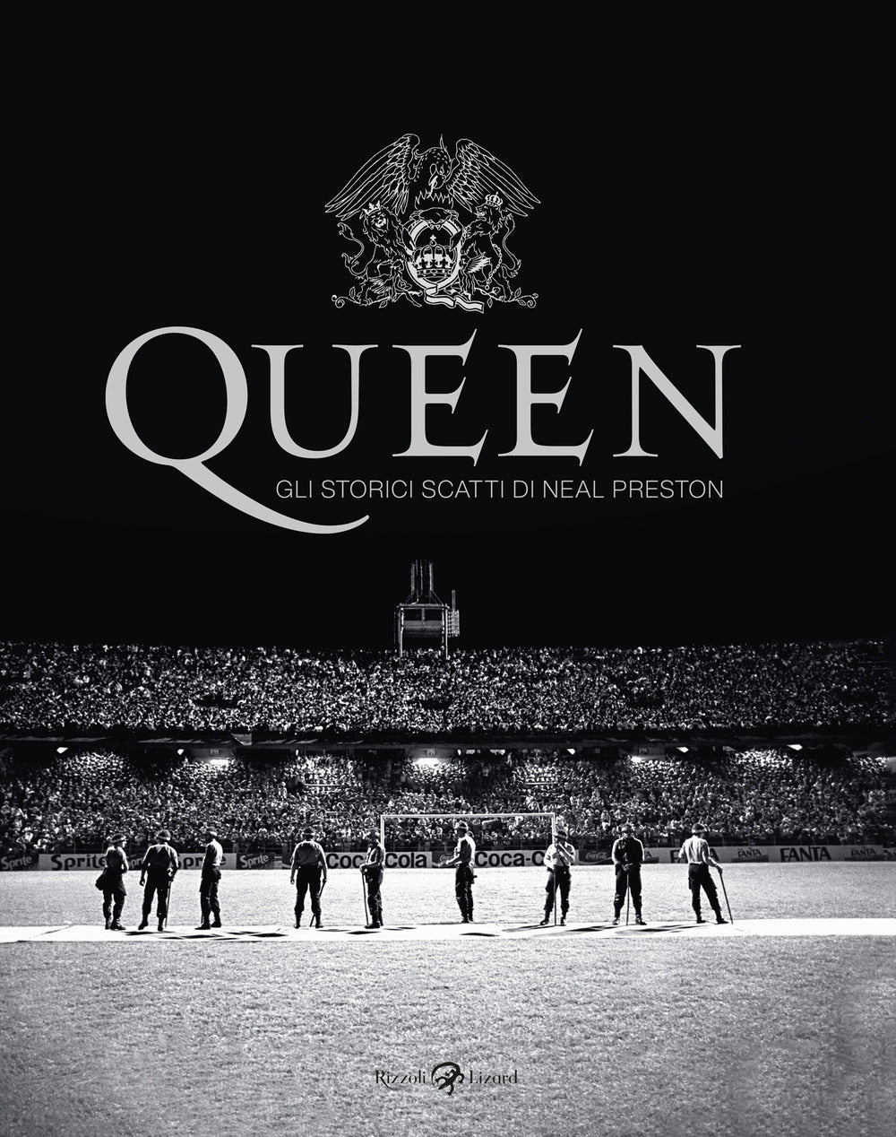 Queen. Gli storici scatti di Neal Preston. Ediz. illustrata.