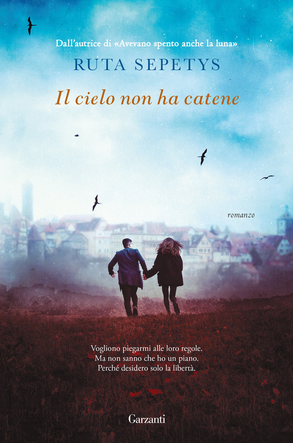 Il cielo non ha catene.