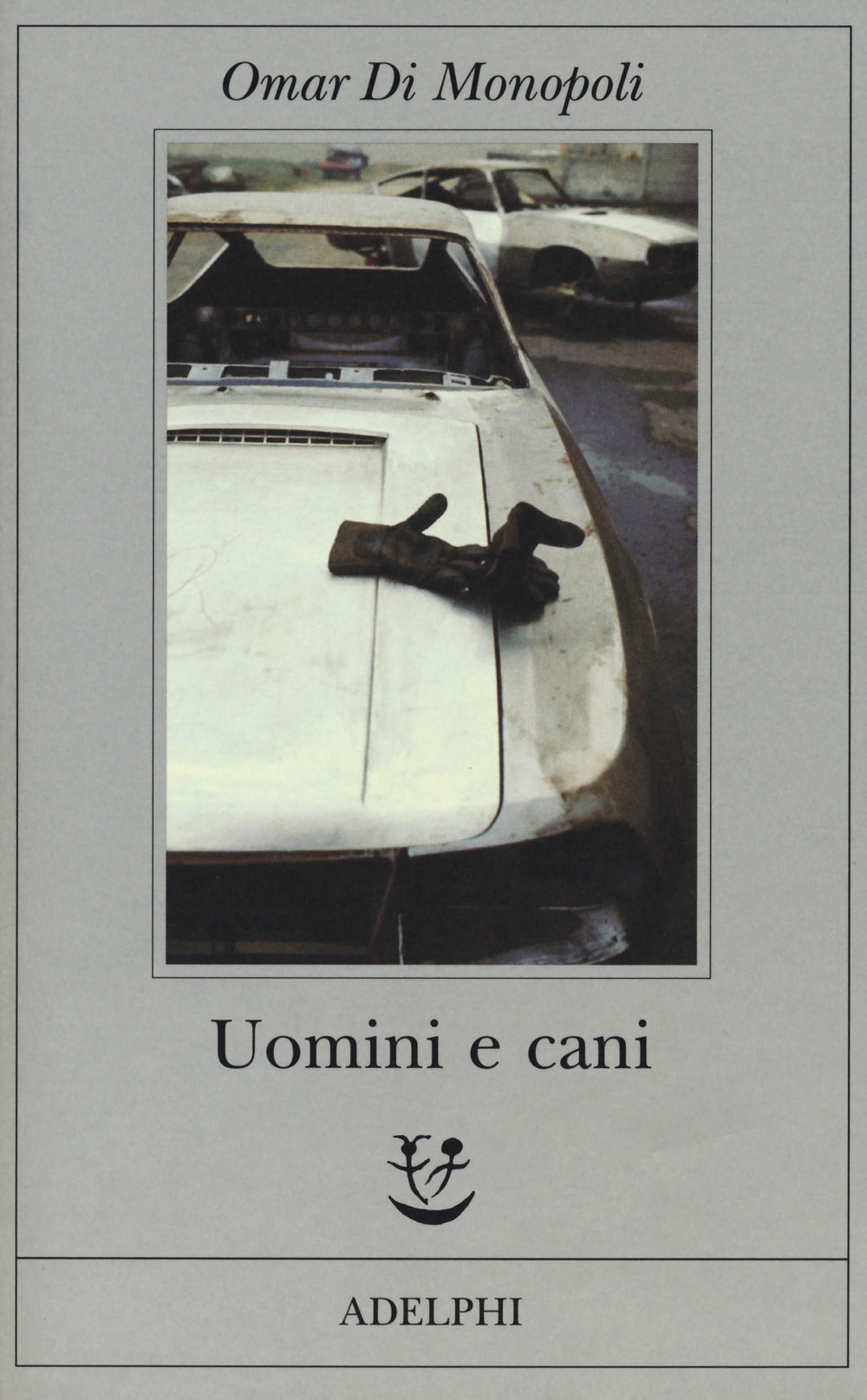 Uomini e cani.