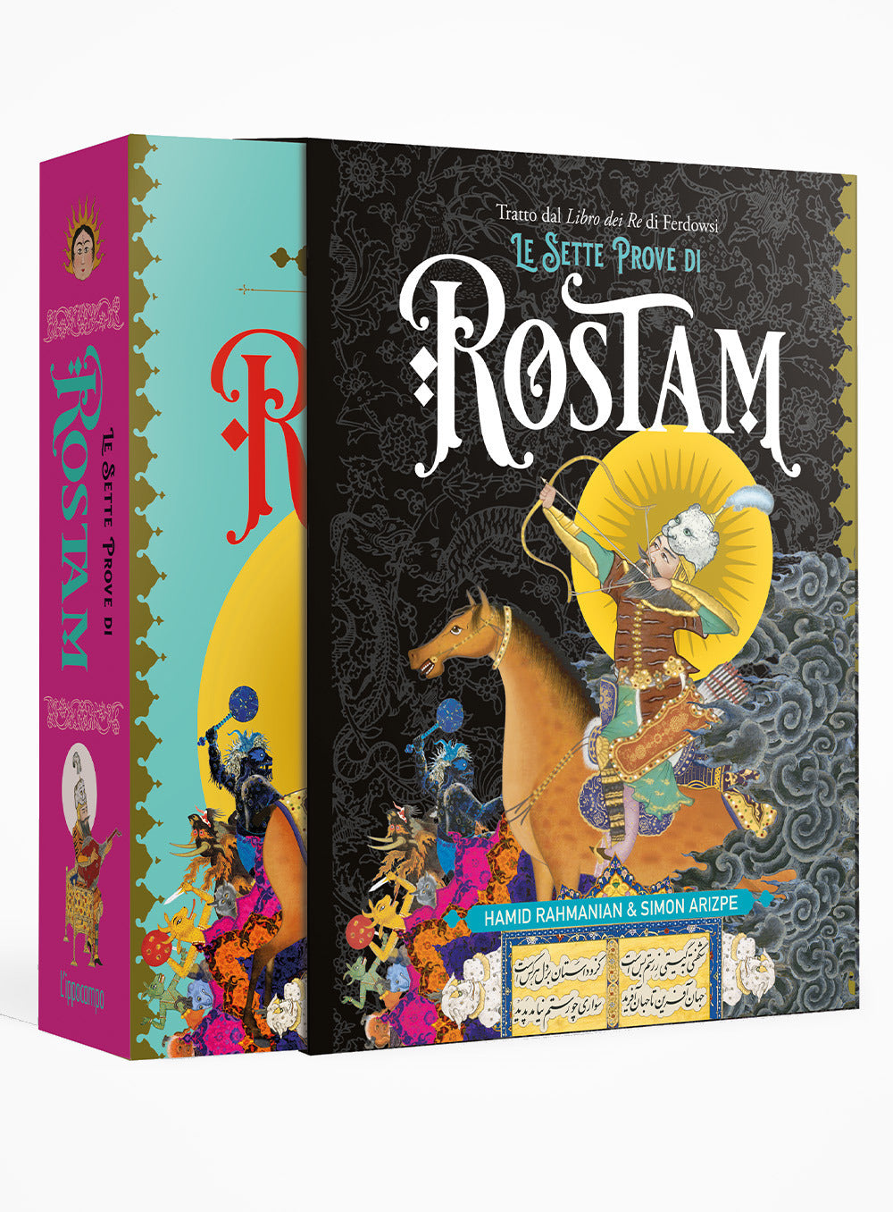 Le sette prove di Rostam. Ediz. a colori.