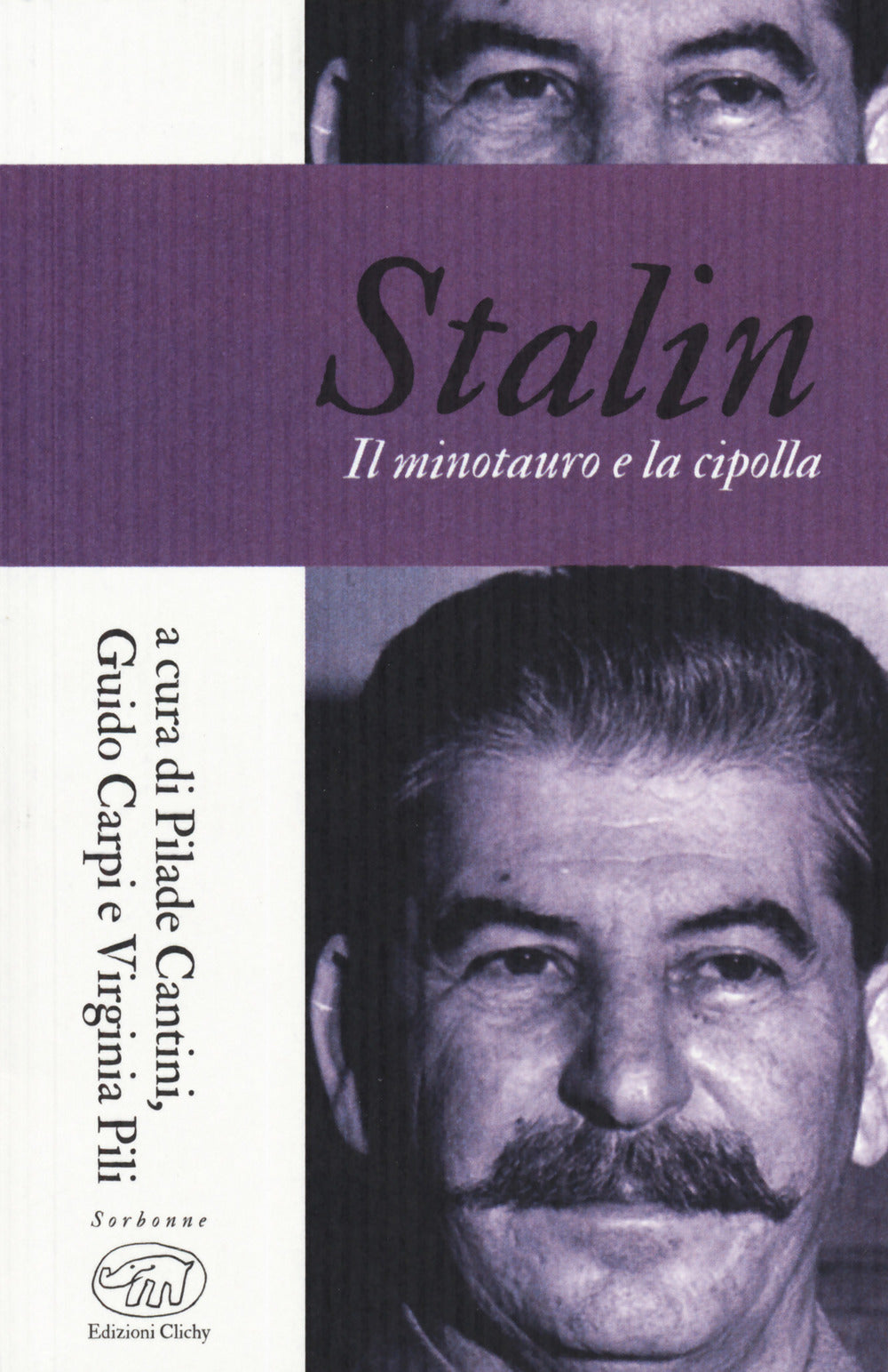 Stalin. Il minotauro e la cipolla.