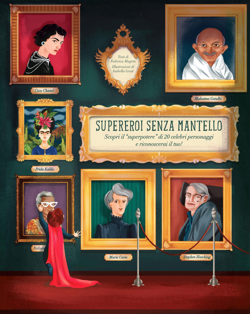 Supereroi senza mantello. Scopri il «superpotere» di 20 celebri personaggi e riconoscerai il tuo!.