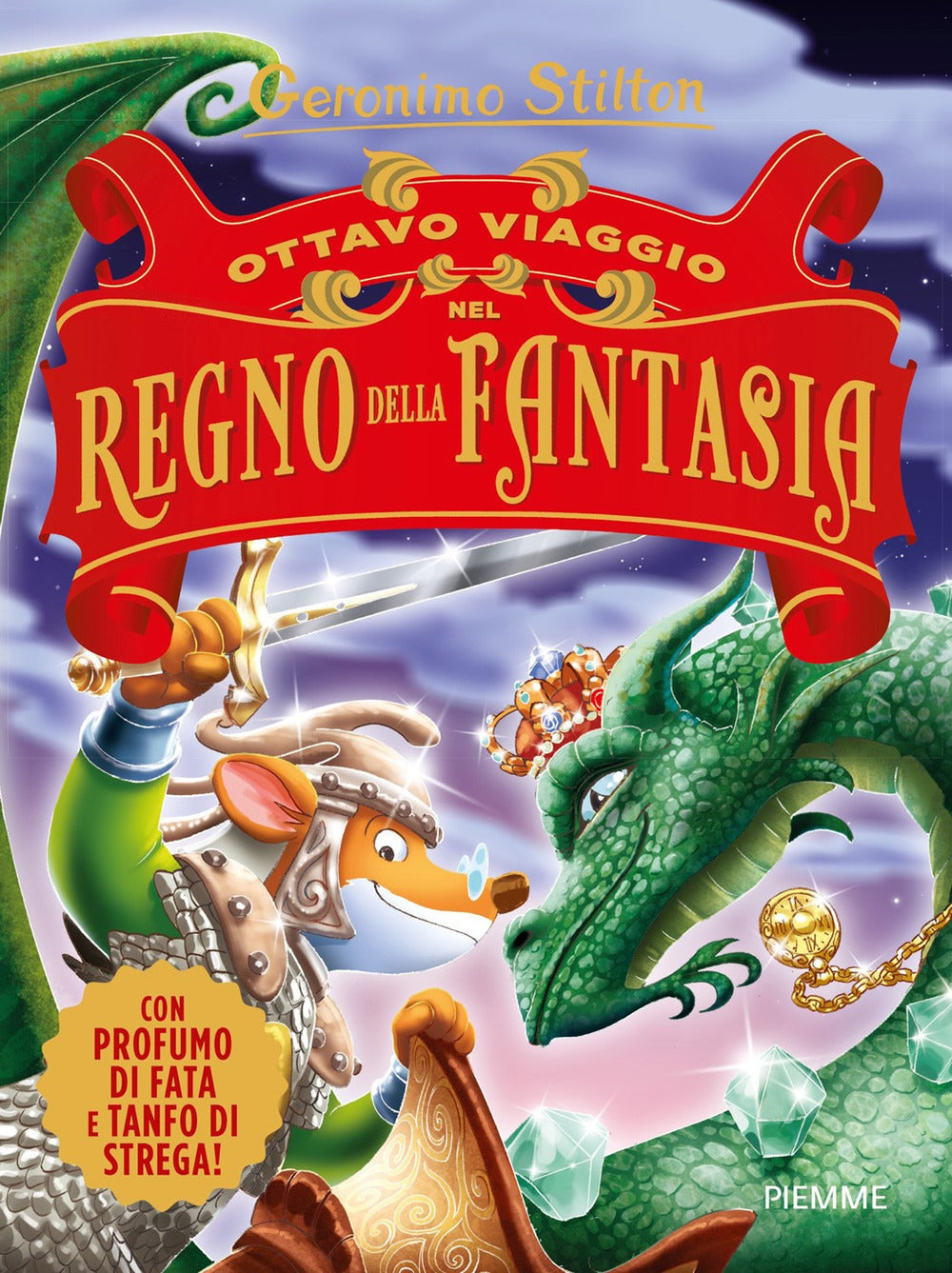Ottavo viaggio nel Regno della Fantasia.