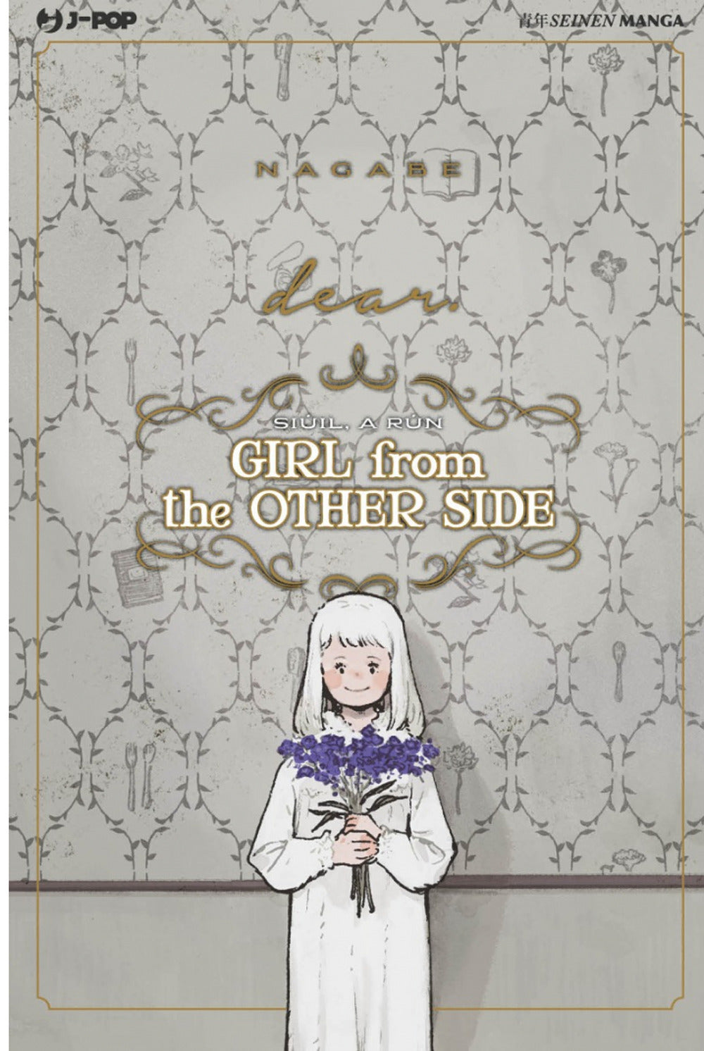 Dear. Girl from the other side.