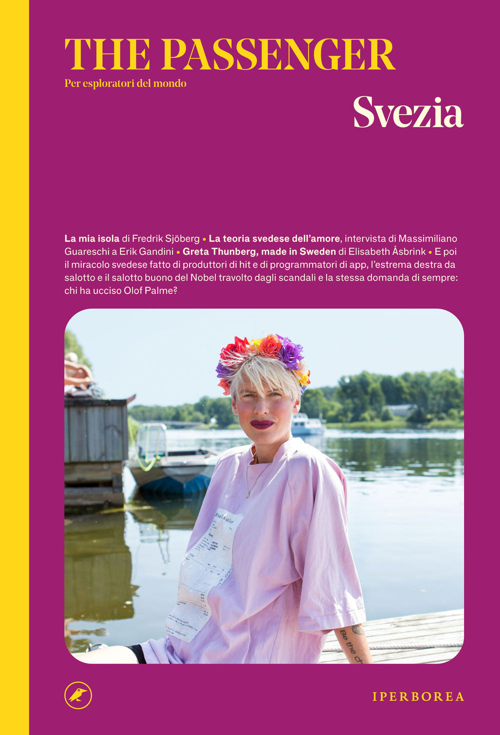 Svezia. The passenger. Per esploratori del mondo. Ediz. a colori