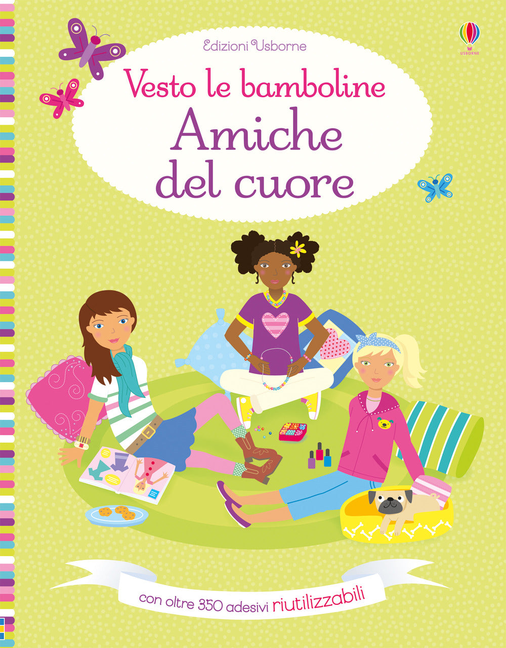 Amiche del cuore. Vesto le bamboline. Con adesivi. Ediz. a colori.