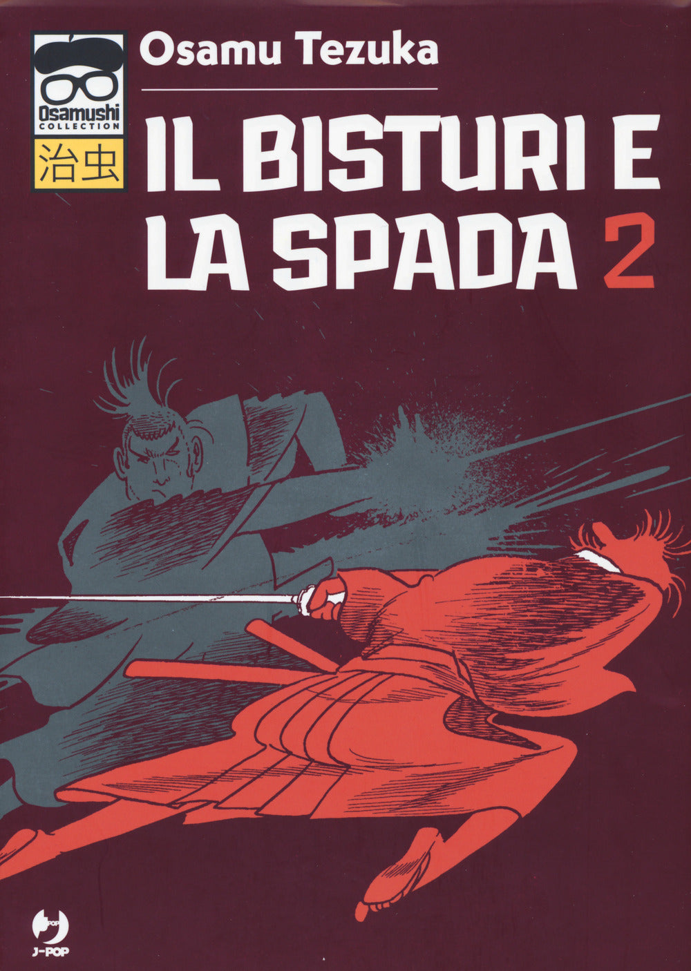 Il bisturi e la spada. Vol. 2.
