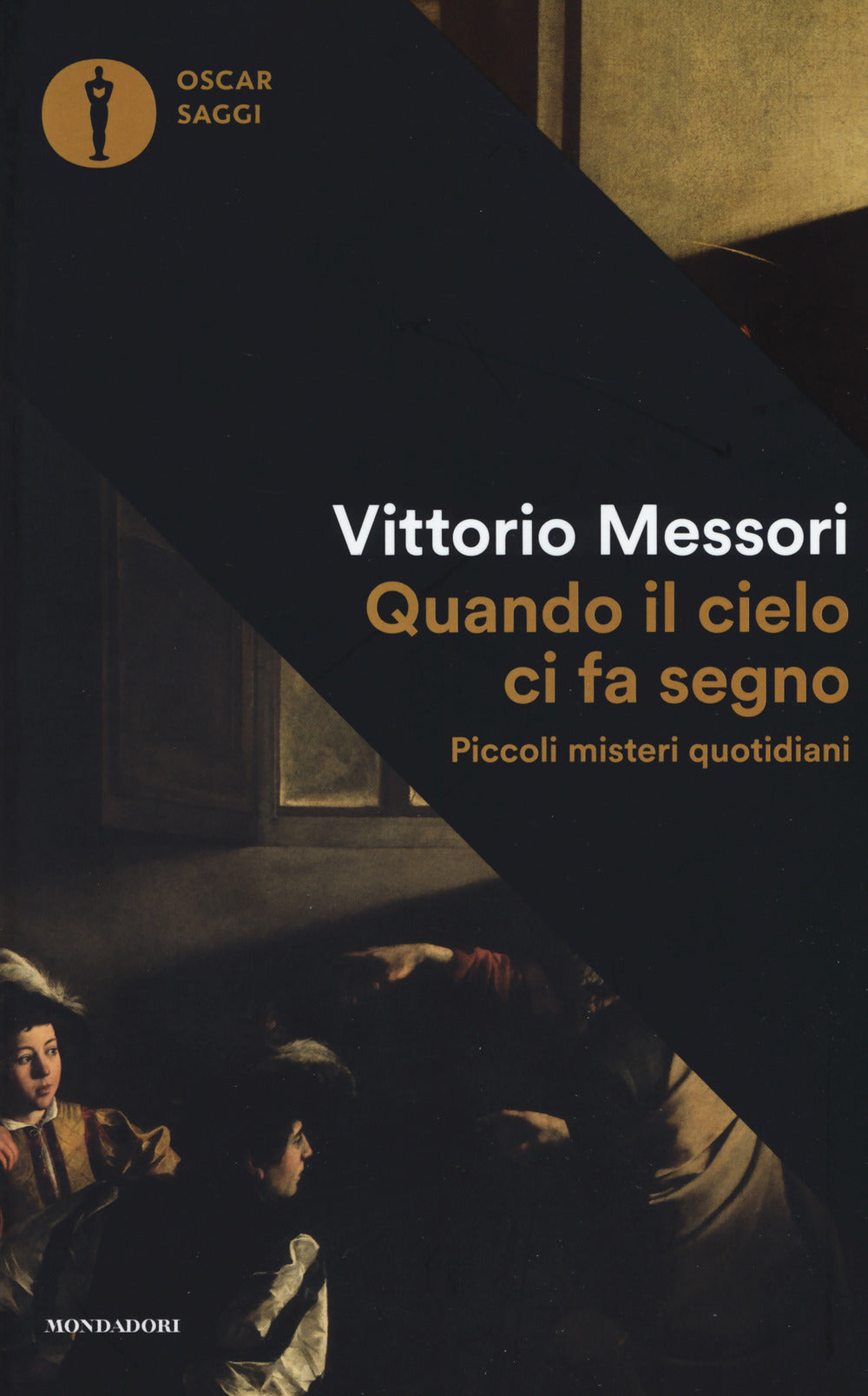 Quando il cielo ci fa segno. Piccoli misteri quotidiani.