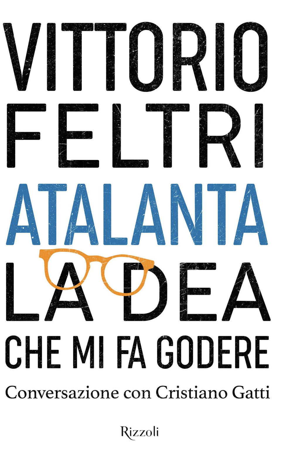 Atalanta. La dea che mi fa godere. Conversazione con Cristiano Gatti.