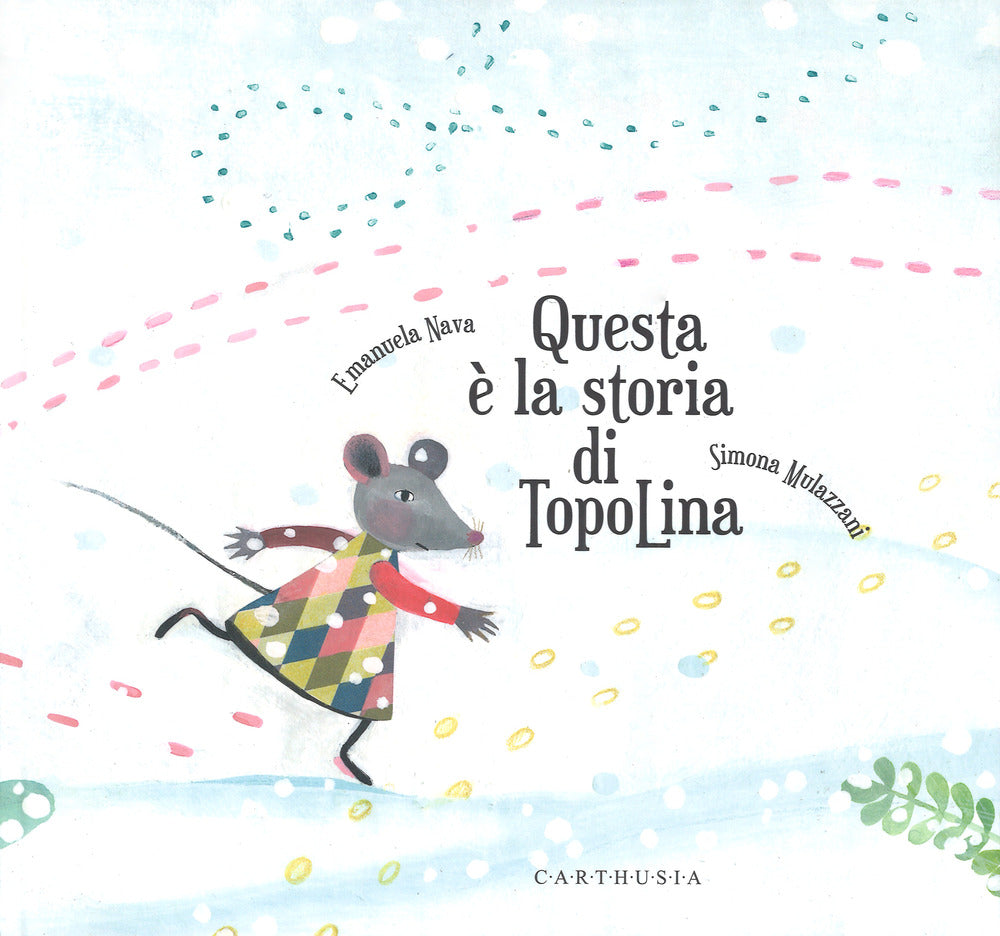 Questa è la storia di TopoLina. Ediz. a colori.