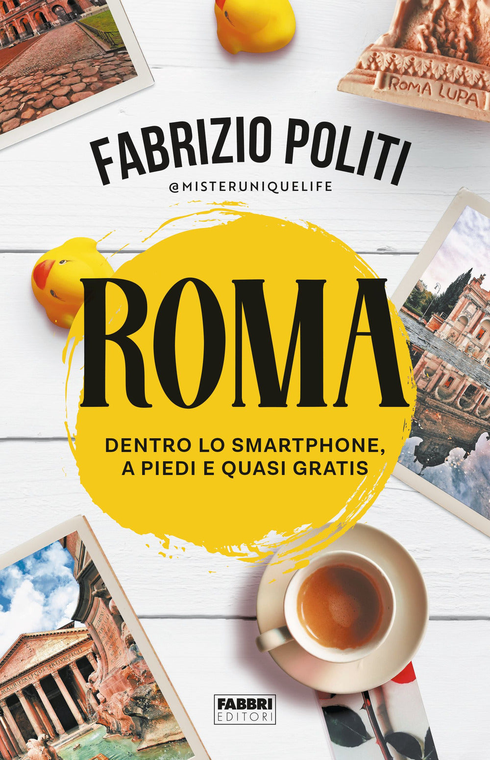 Roma. Dentro lo smartphone, a piedi e quasi gratis.