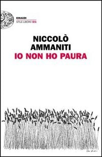 Io non ho paura.