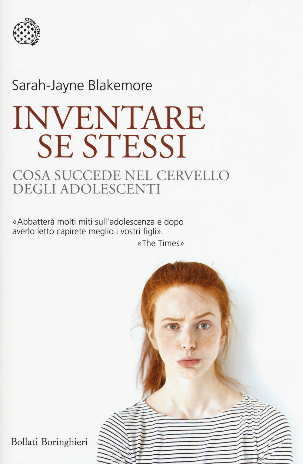 Inventare se stessi. Cosa succede nel cervello degli adolescenti.