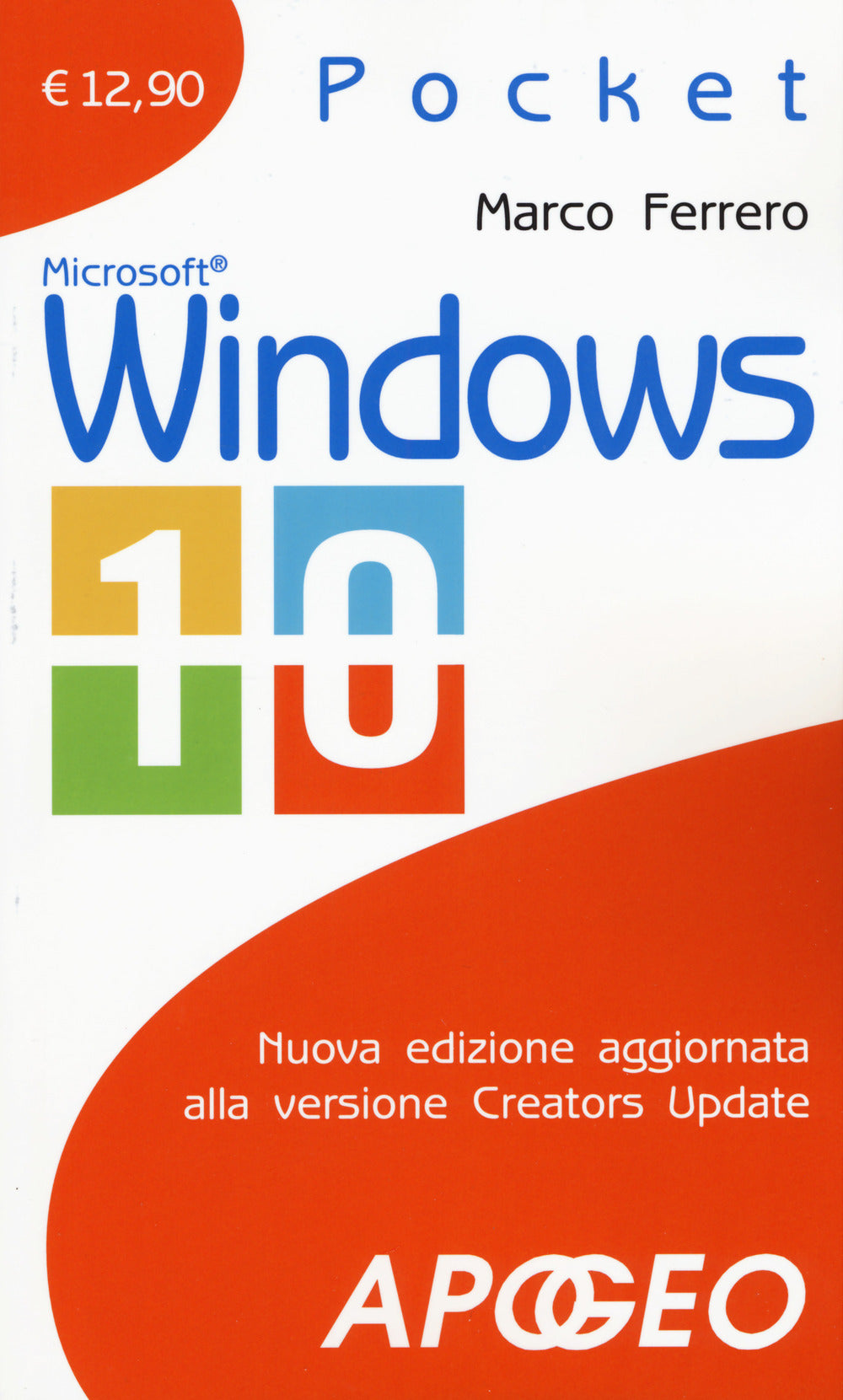 Windows 10. Nuova edizione aggiornata alla versione Creators Update. Nuova ediz..