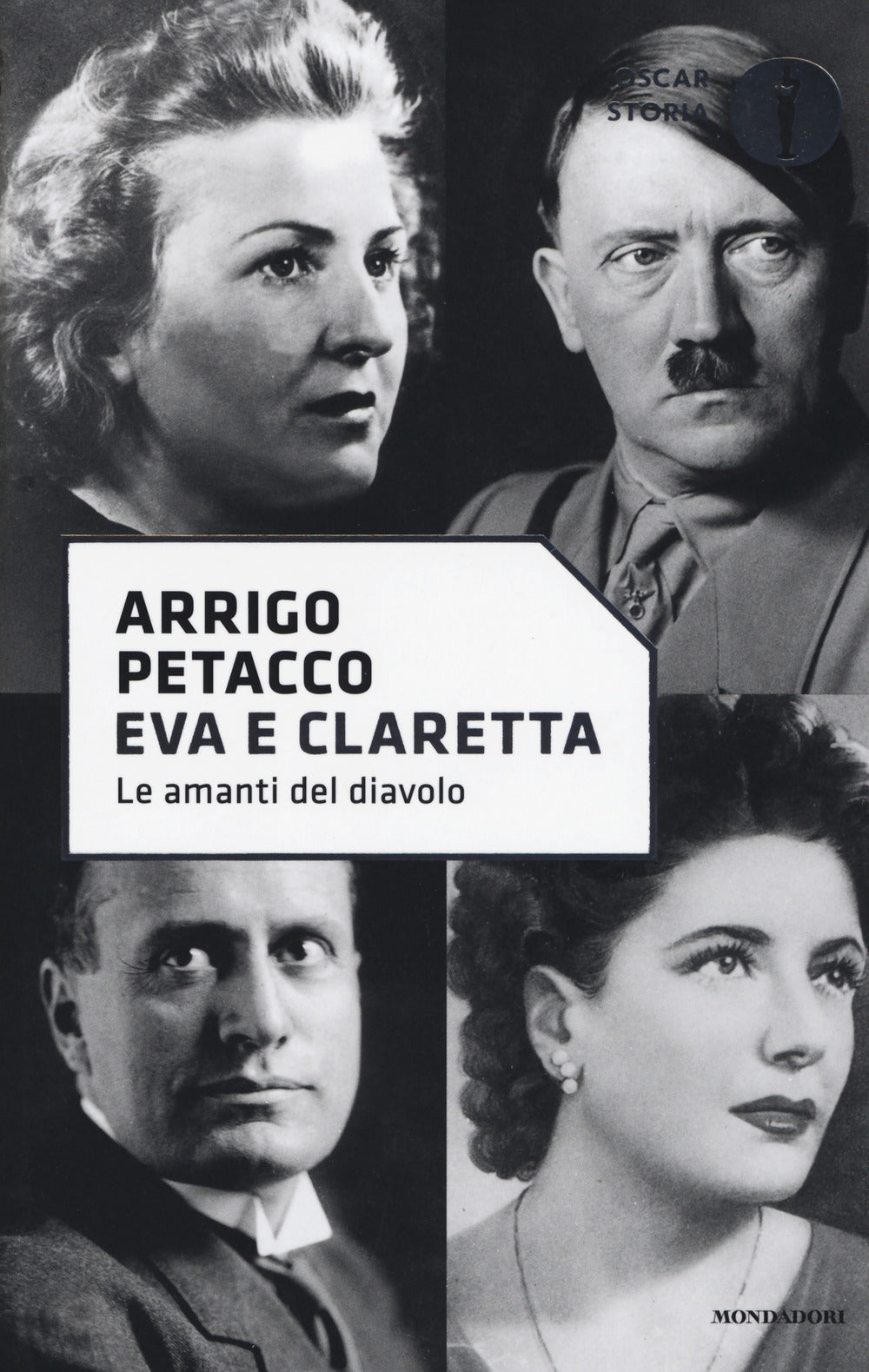 Eva e Claretta. Le amanti del diavolo.