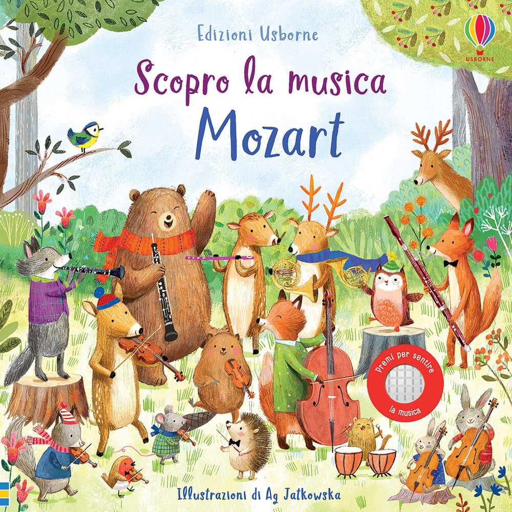 Mozart. Scopro la musica. Ediz. a colori