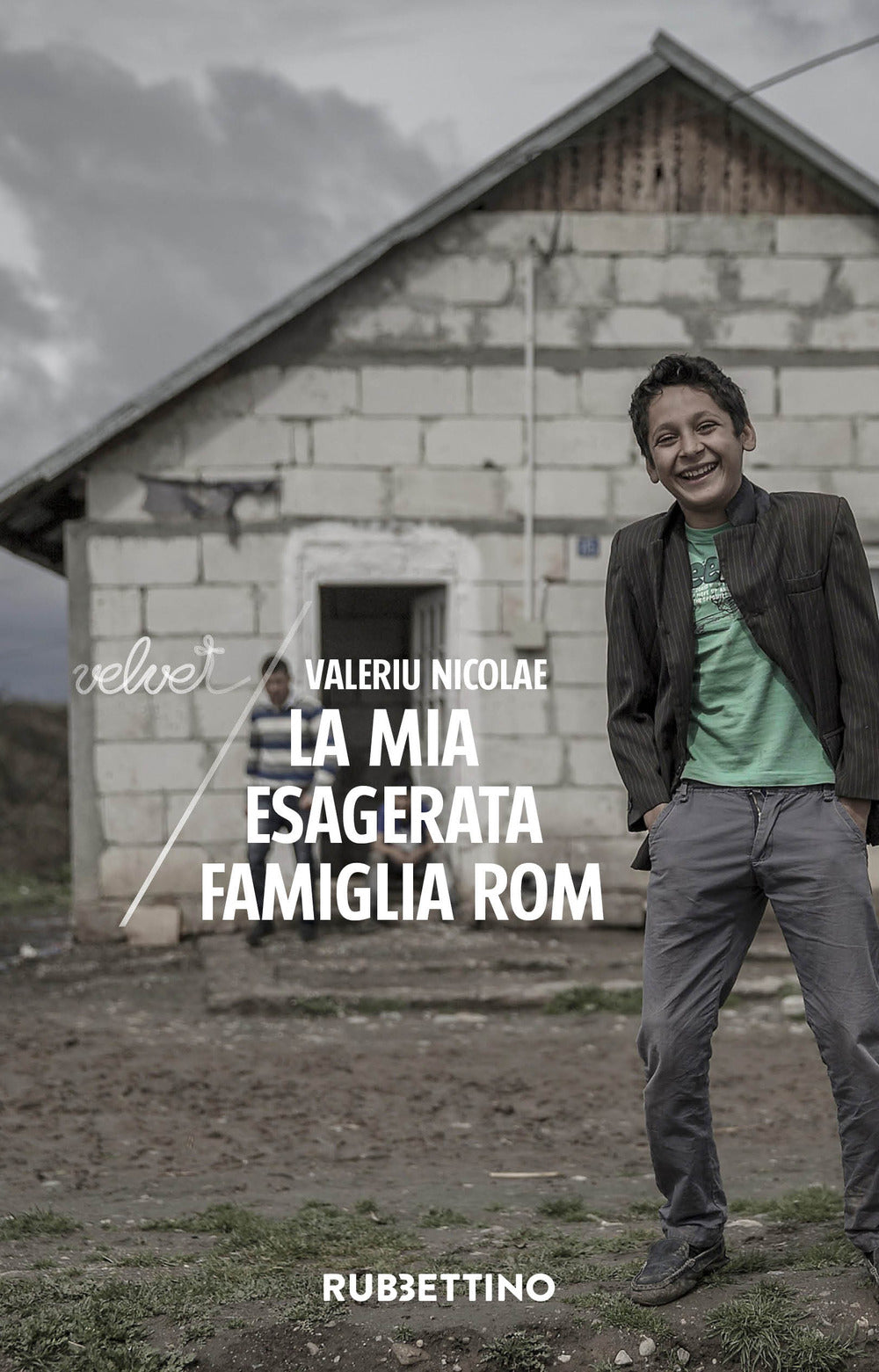 La mia esagerata famiglia rom.