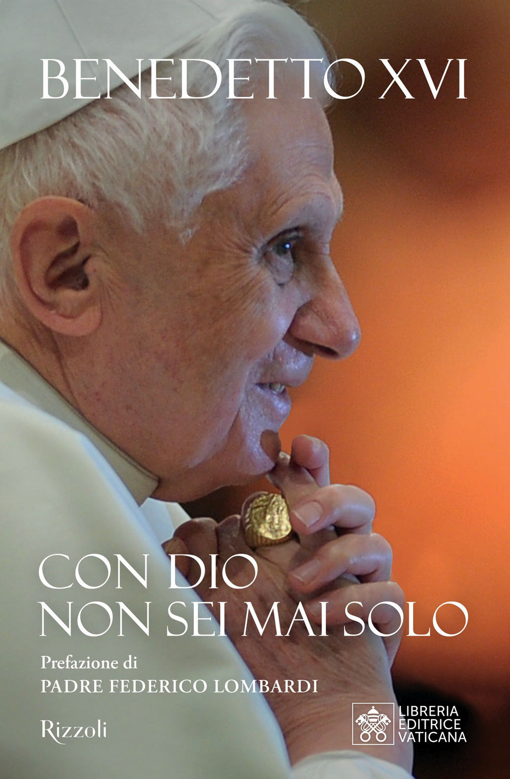 Con Dio non sei mai solo.