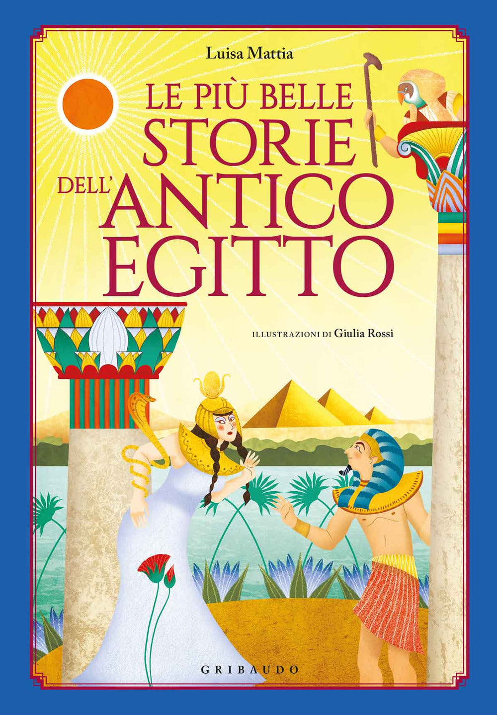 Le più belle storie dell'antico Egitto.