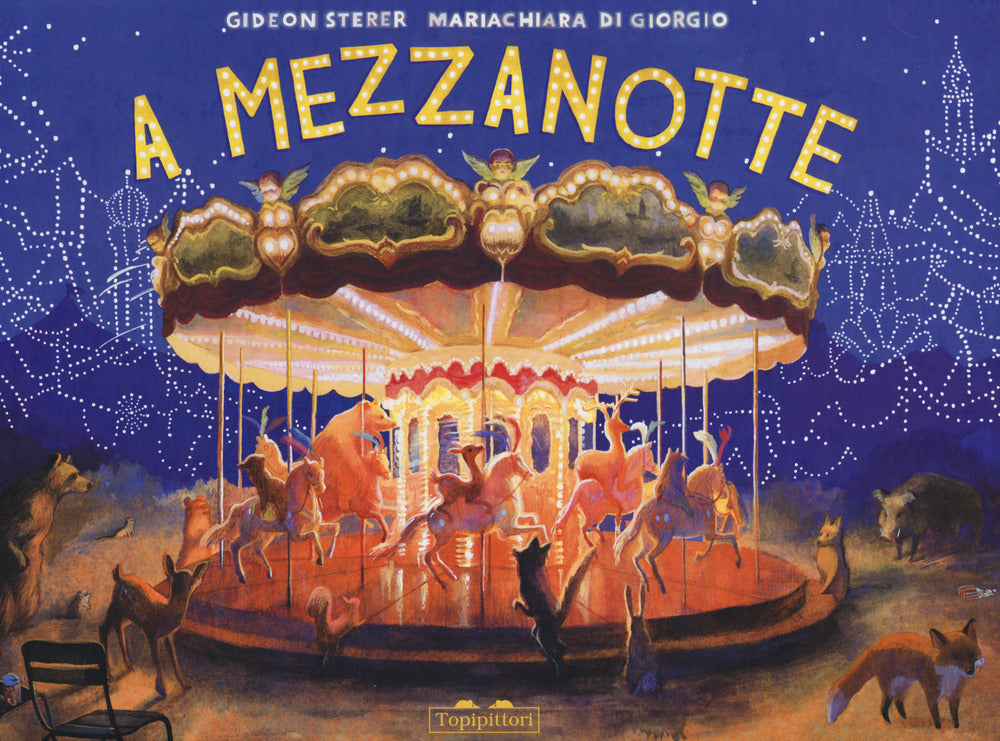A mezzanotte. Ediz. a colori.