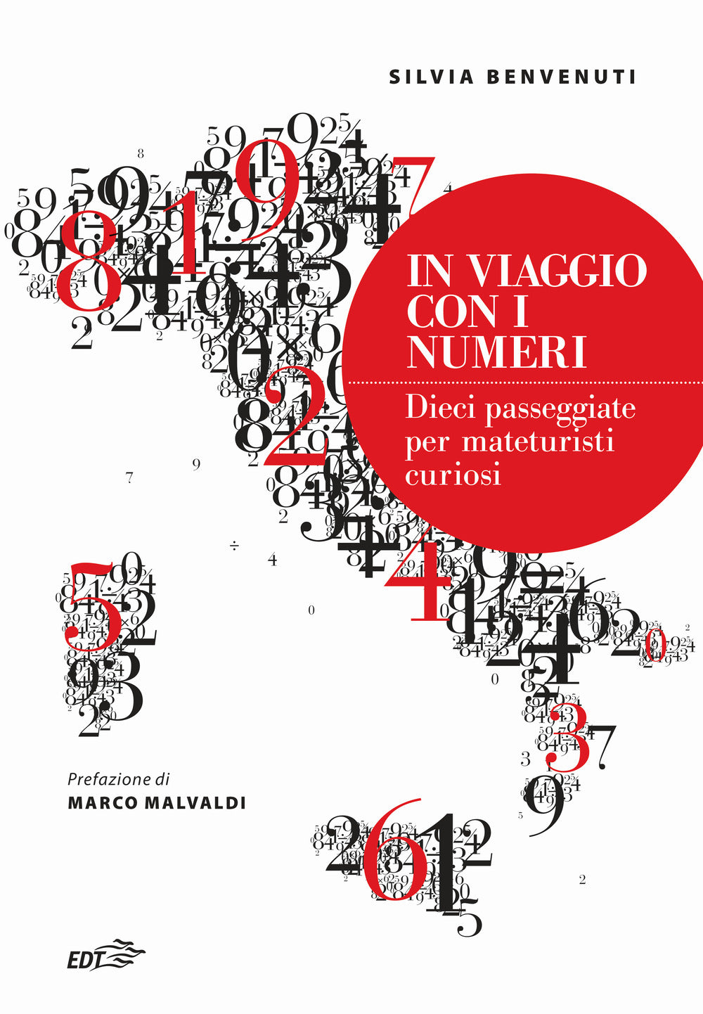 In viaggio con i numeri. Dieci passeggiate per mateturisti curiosi.