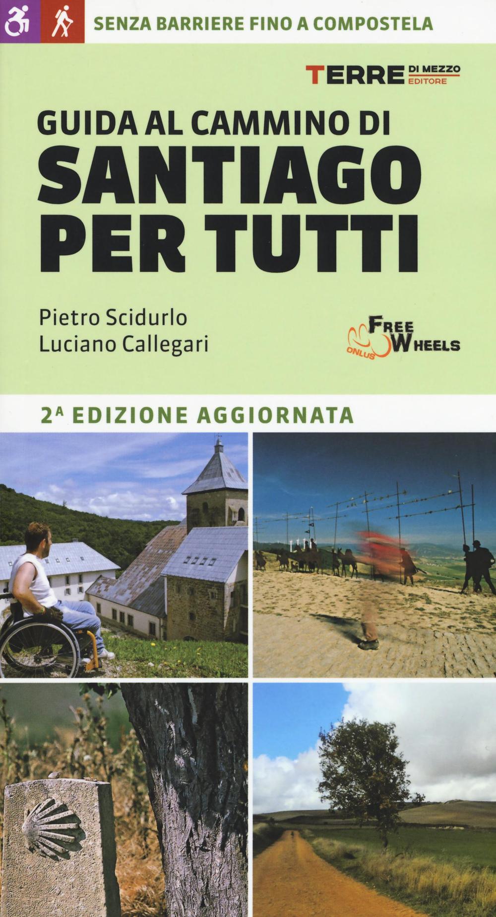 Guida al cammino di Santiago per tutti.