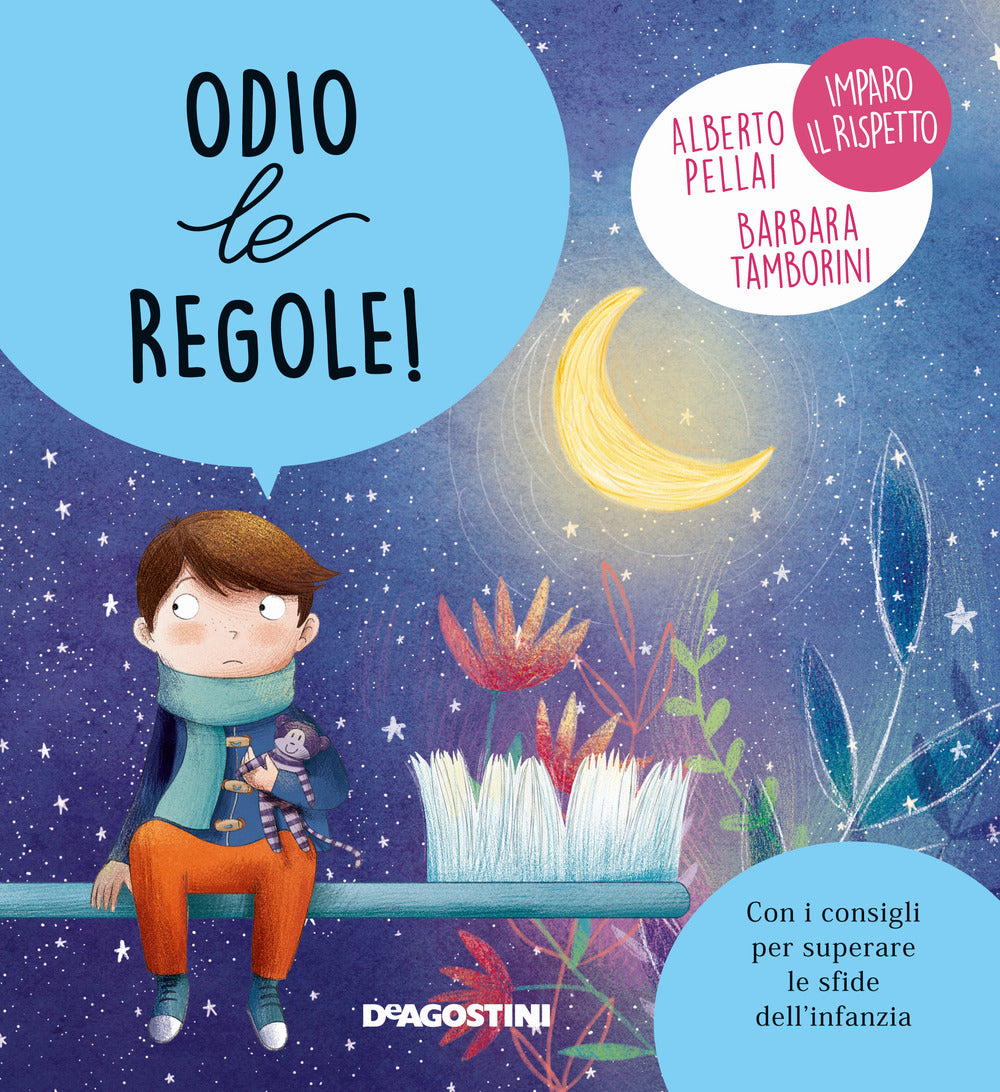 Odio le regole! Ediz. a colori.