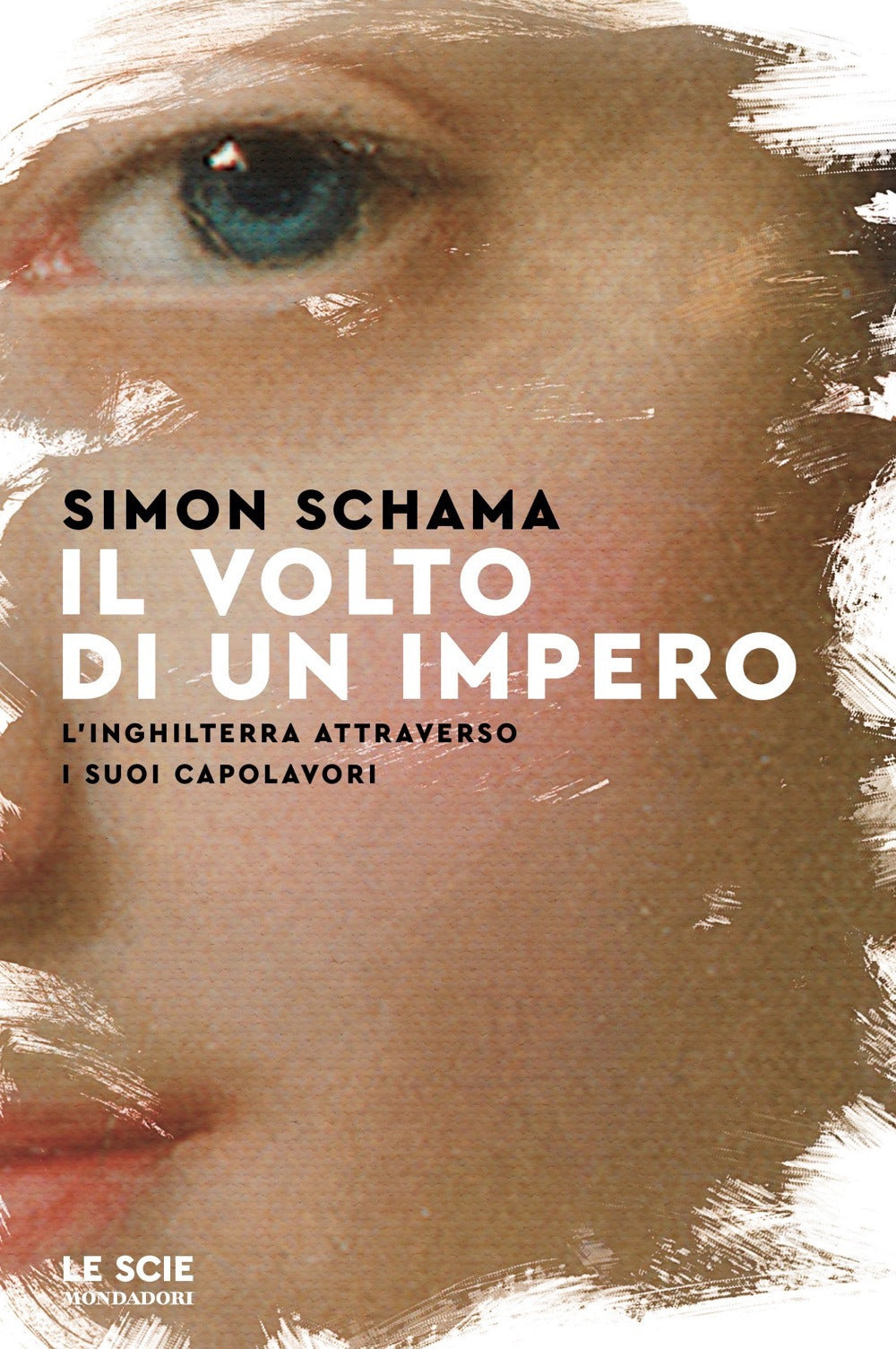 Il volto di un impero. L'Inghilterra attraverso i suoi capolavori.