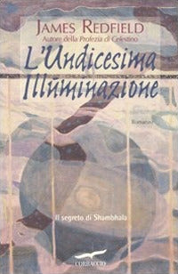 L'undicesima illuminazione. Il segreto di Shambhala.
