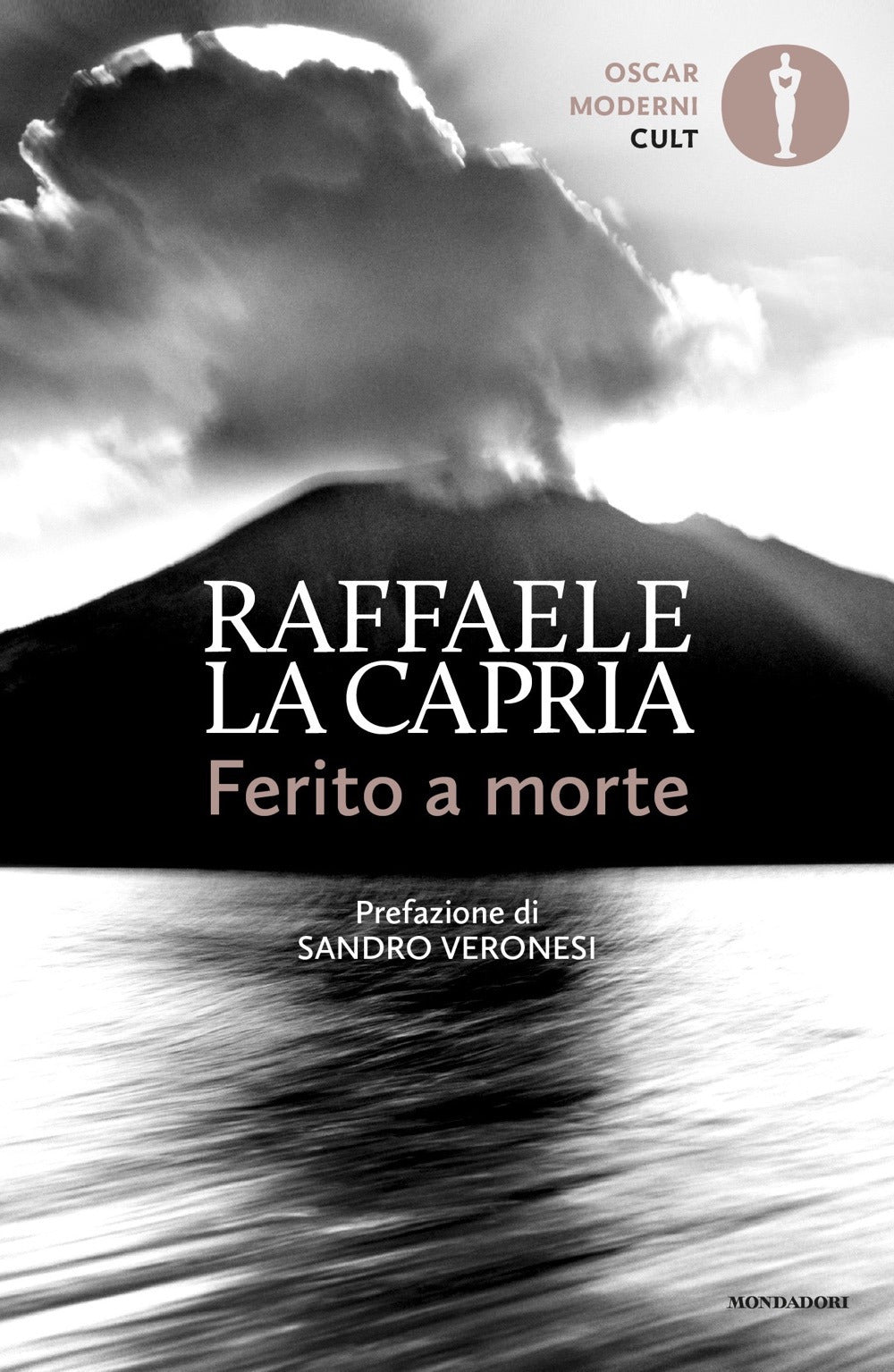 Ferito a morte.