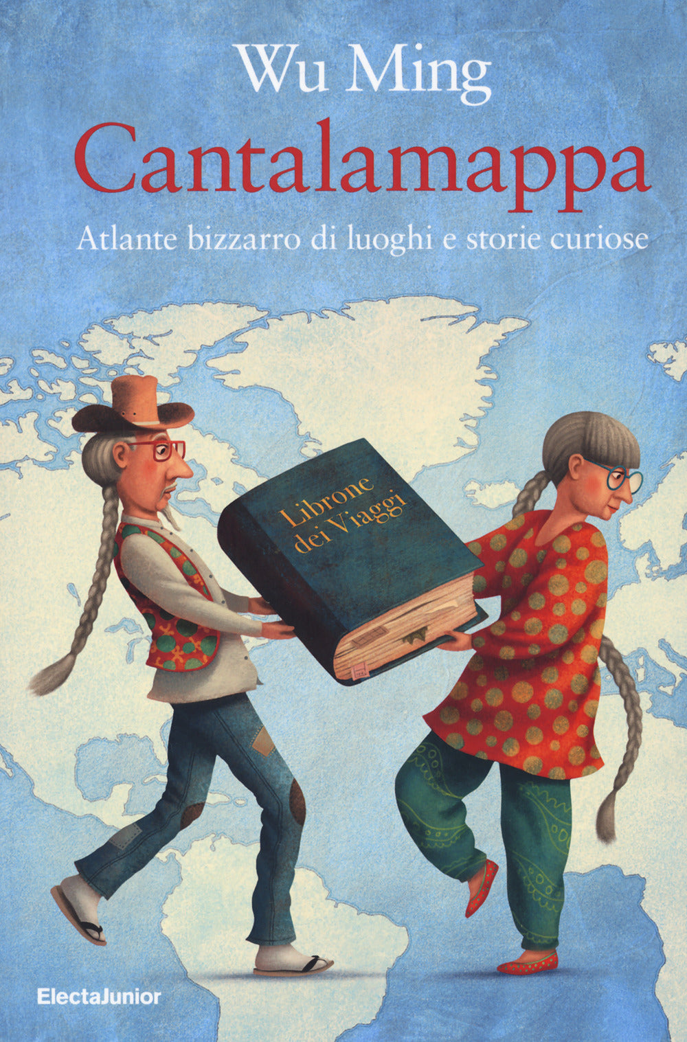 Cantalamappa. Atlante bizzarro di luoghi e storie curiose.