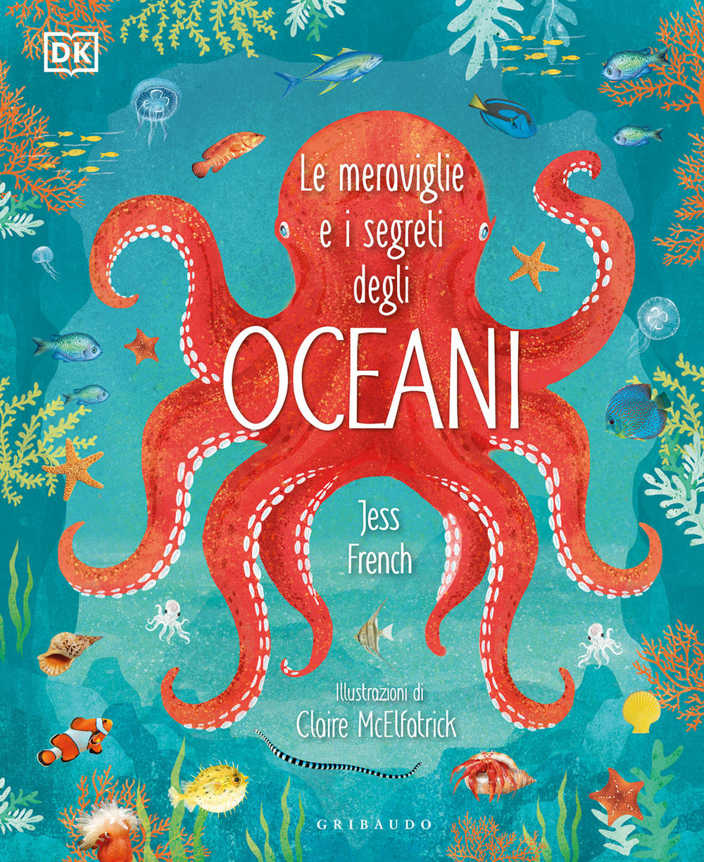 Le meraviglie e i segreti degli oceani.