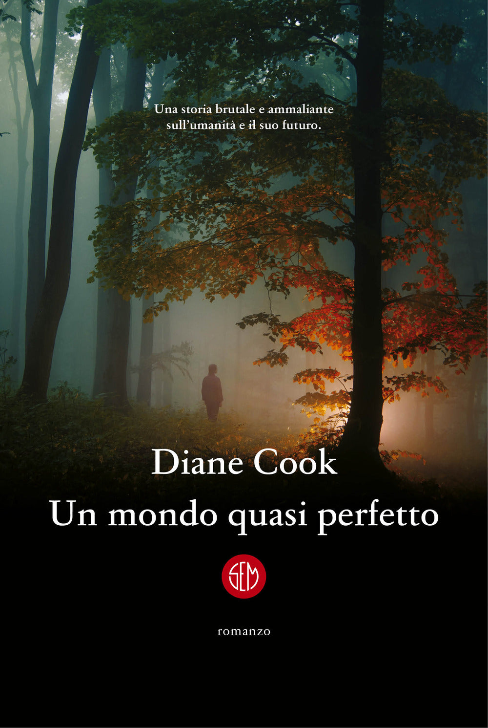 Un mondo quasi perfetto.