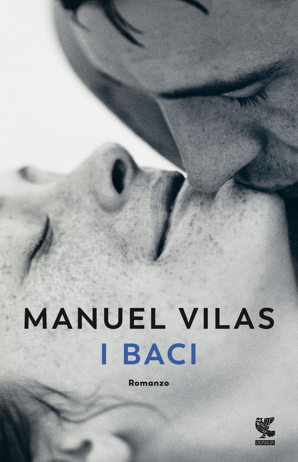 I baci.