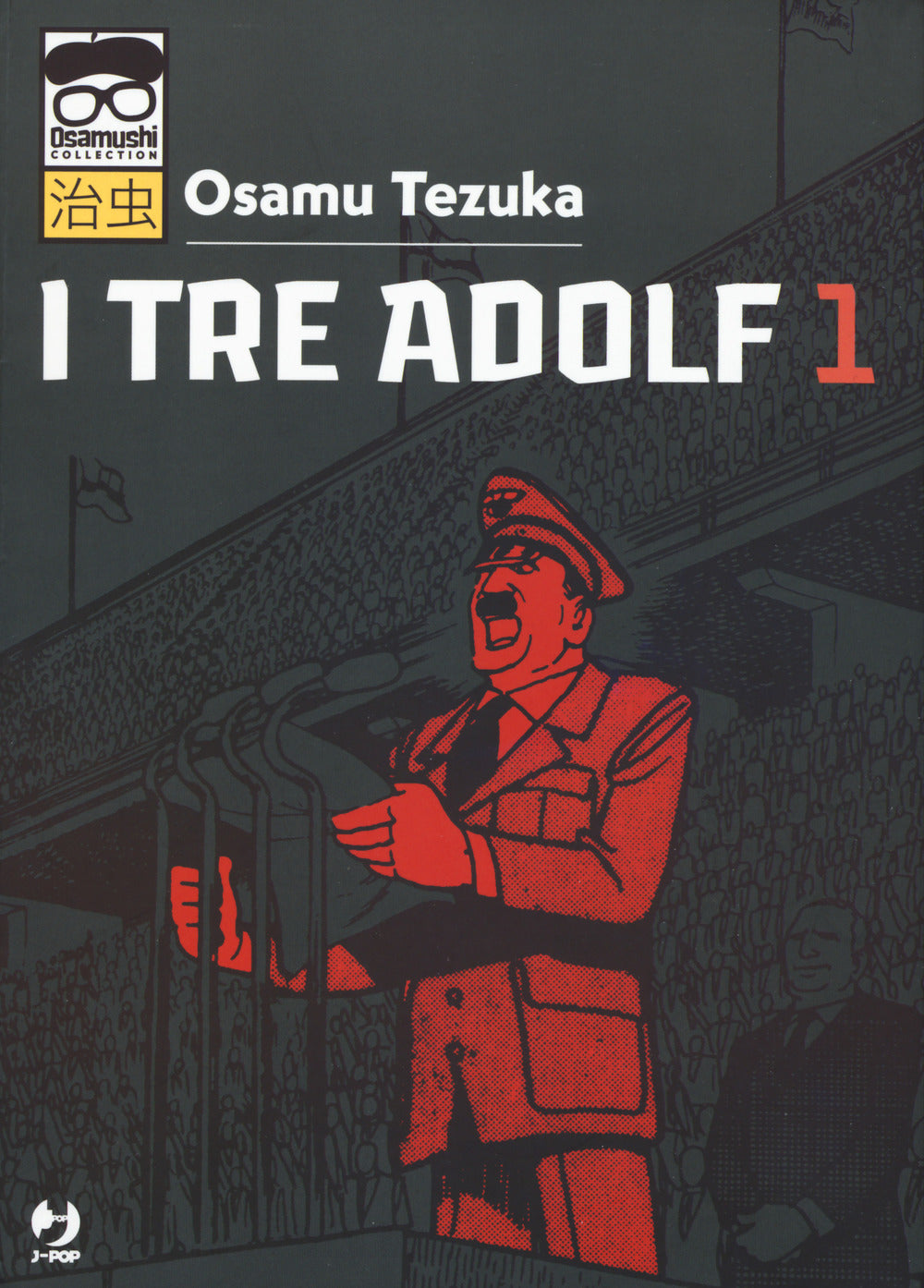 I tre Adolf. Vol. 1.