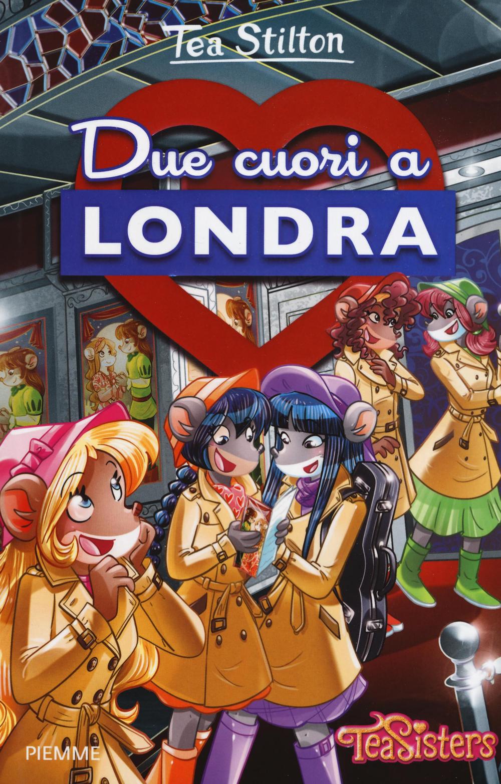 Due cuori a Londra. Ediz. illustrata.