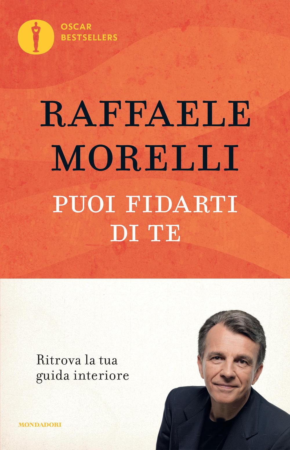 Puoi fidarti di te.