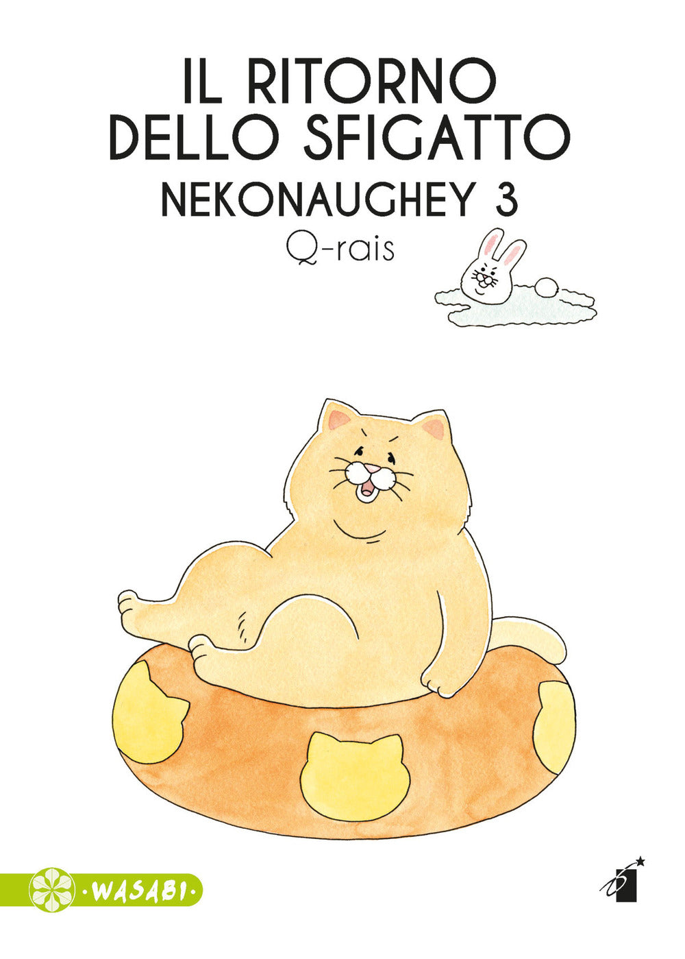 Il ritorno dello sfigatto. Nekonaughey. Vol. 3.