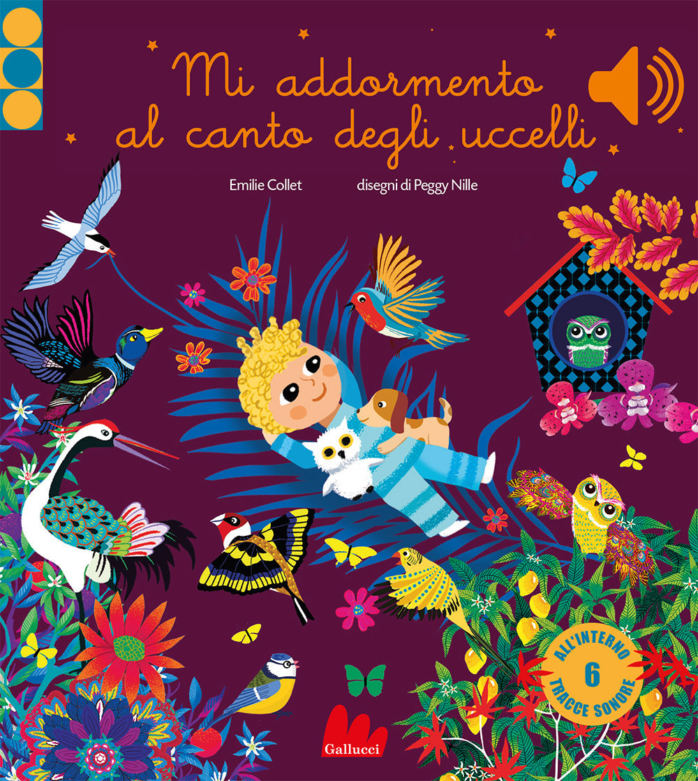 Mi addormento al canto degli uccelli. Ediz. a colori.