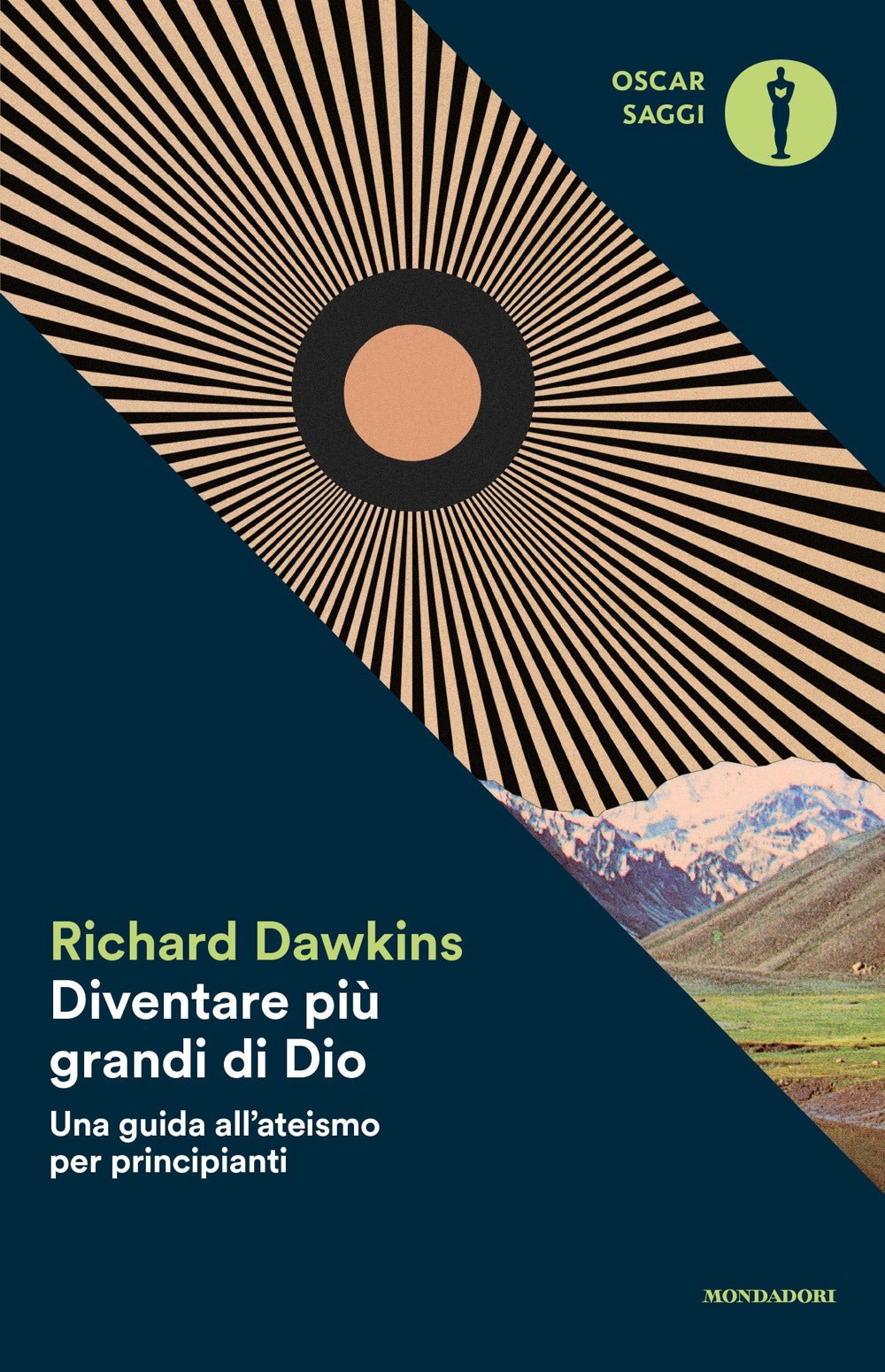 Diventare più grande di Dio. Una guida all'ateismo per principianti.