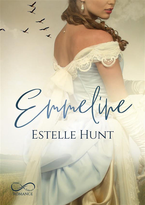 Emmeline. Amori di fine secolo. Vol. 1.