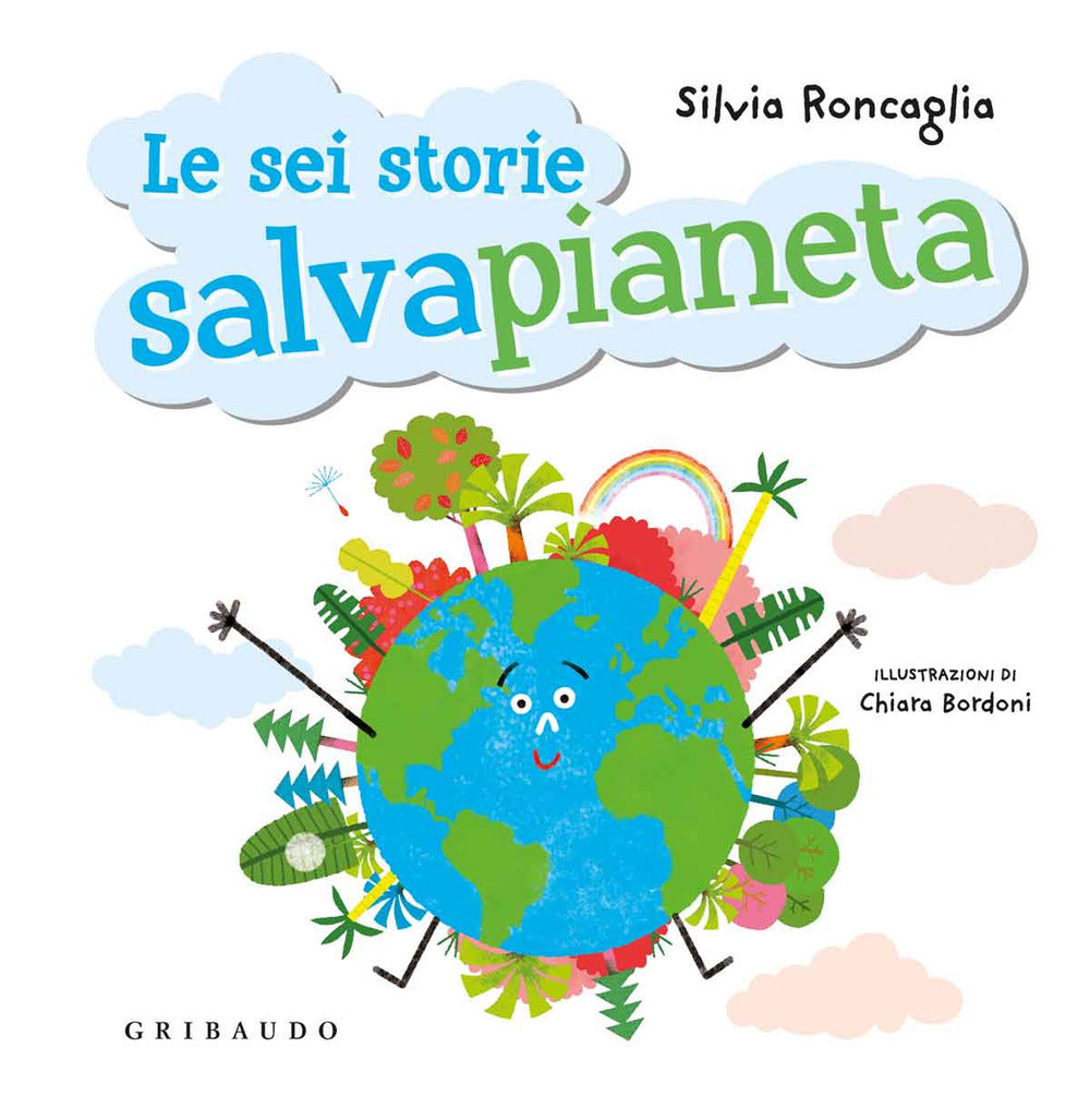 Le sei storie salvapianeta.