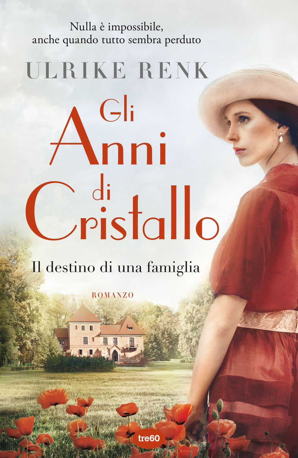 Gli anni di cristallo. Il destino di una famiglia.